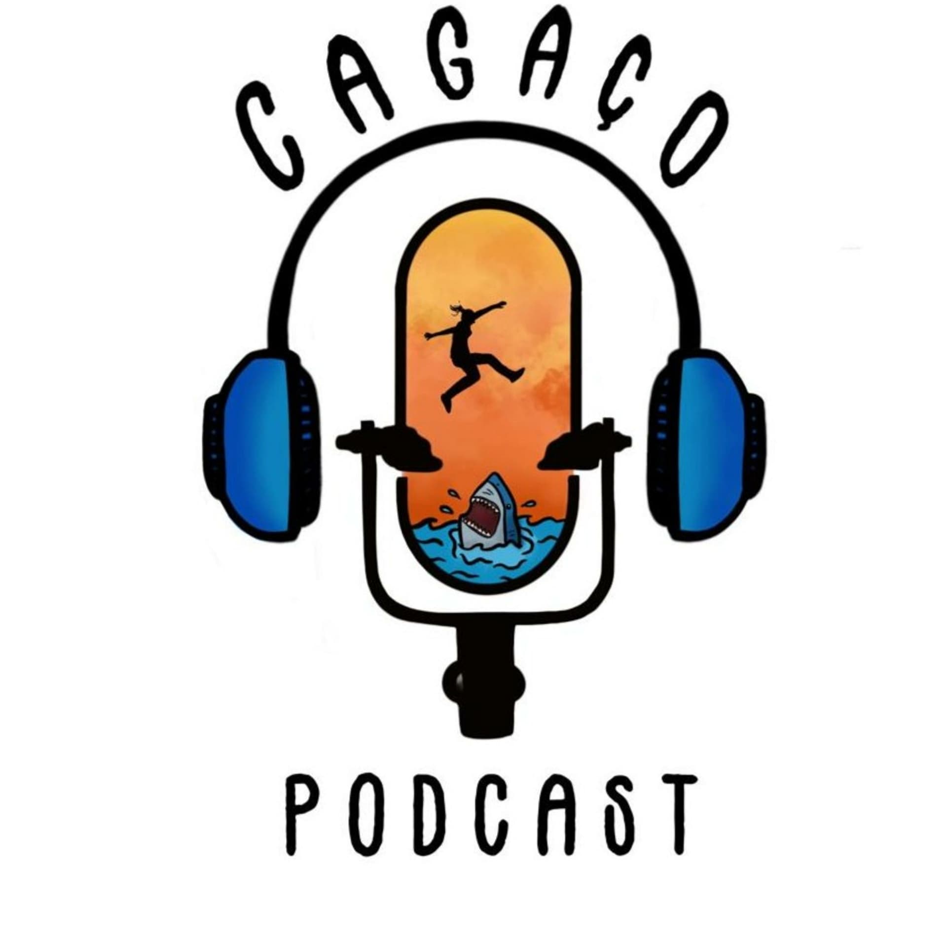 Cagaço - Podcasts