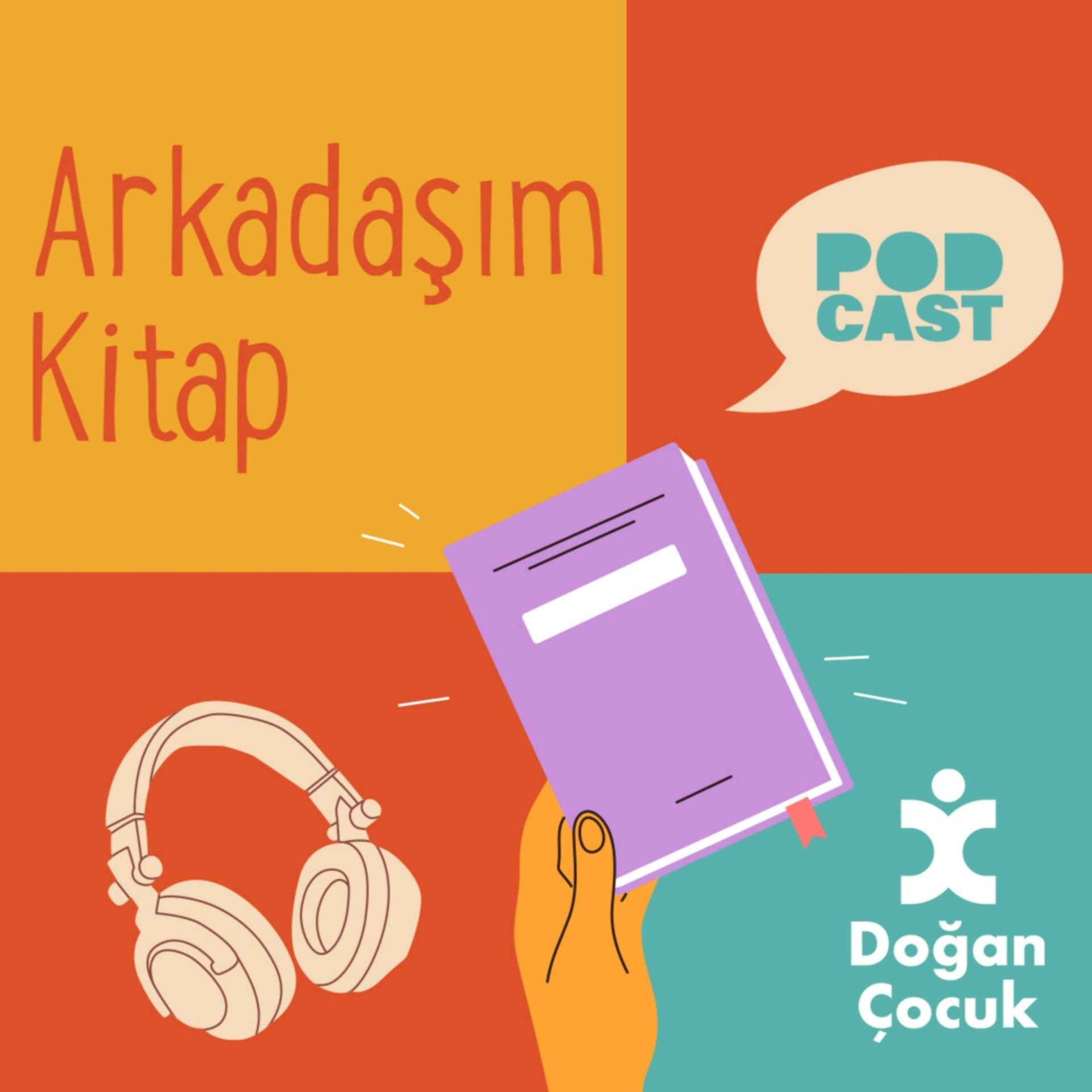 Arkadaşım Kitap - Podcastler