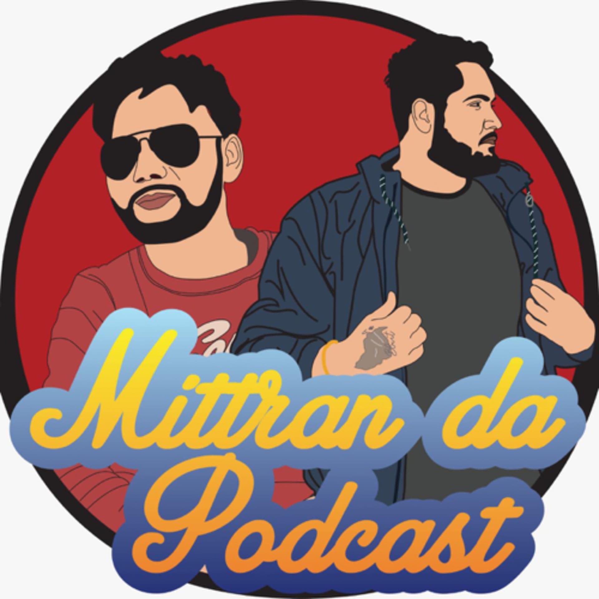 MITTRAN DA PODCAST - Podcasts