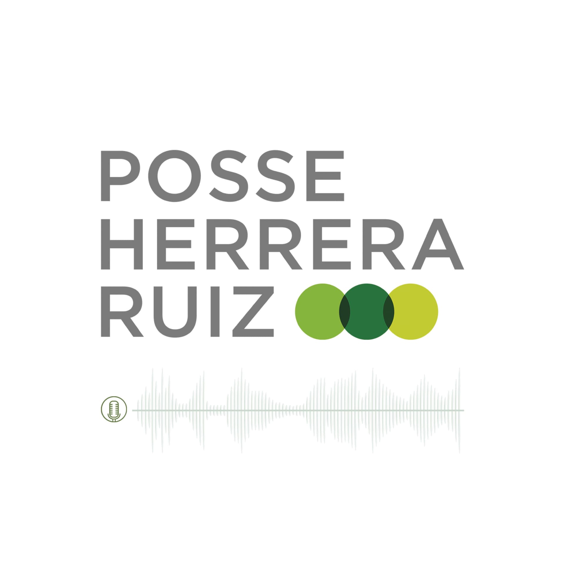 Posse Herrera Ruiz - Podcasts