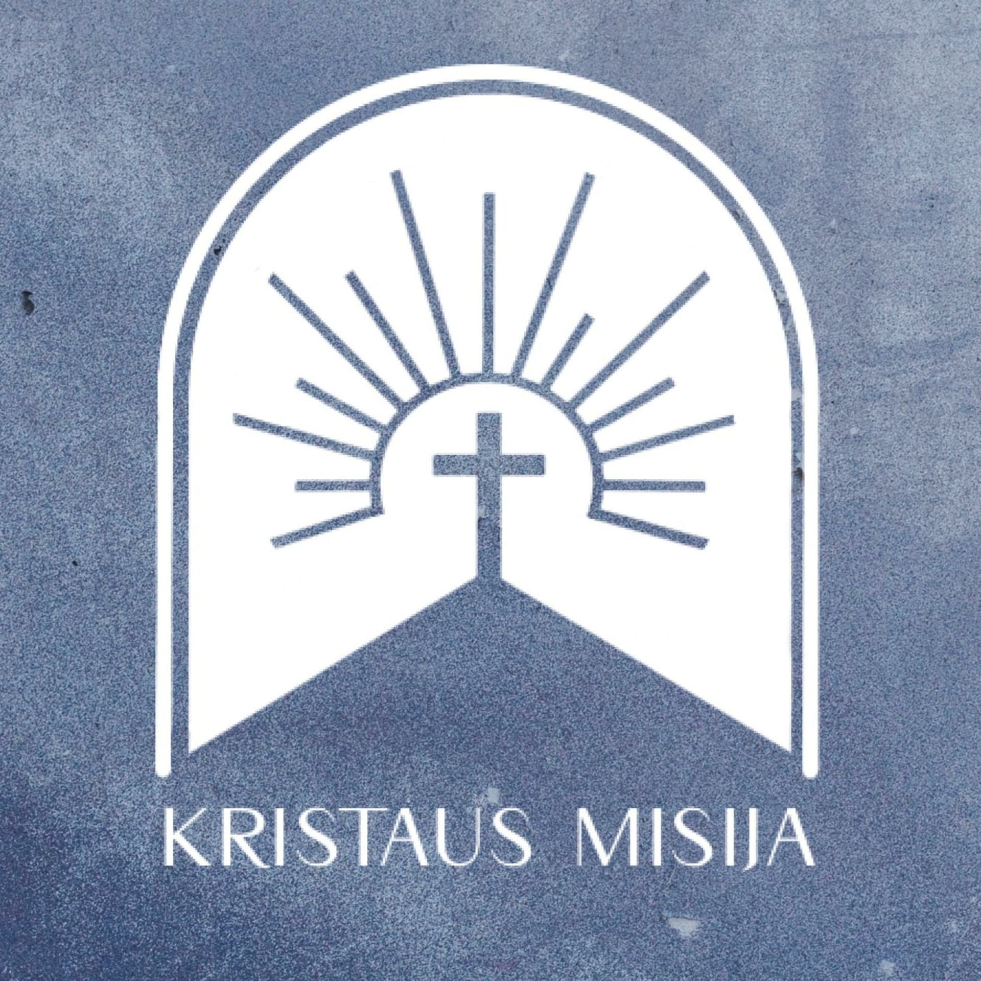 "Kristaus misijos" baptistų bažnyčia - Podcasts