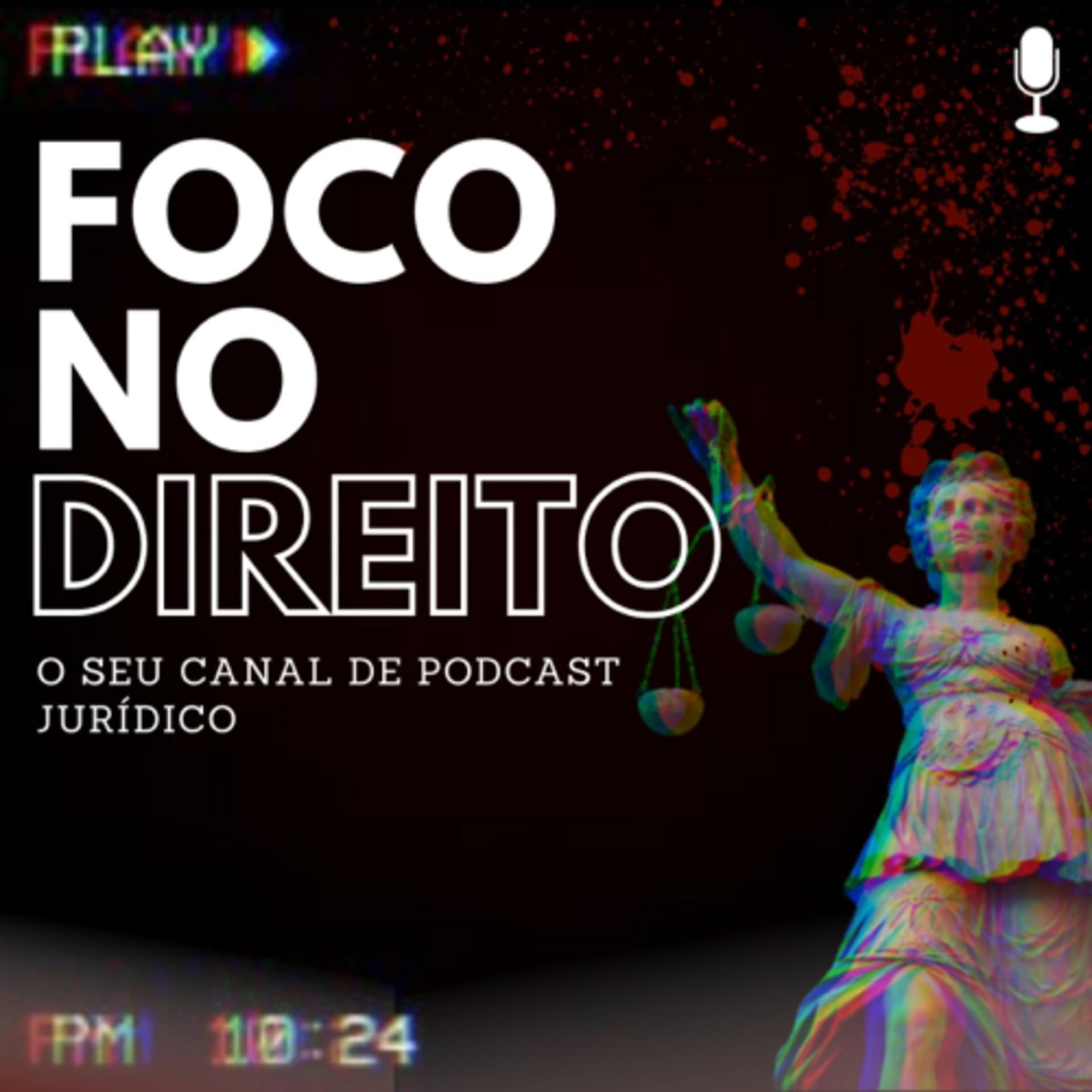 Foco No Direito - Podcasts