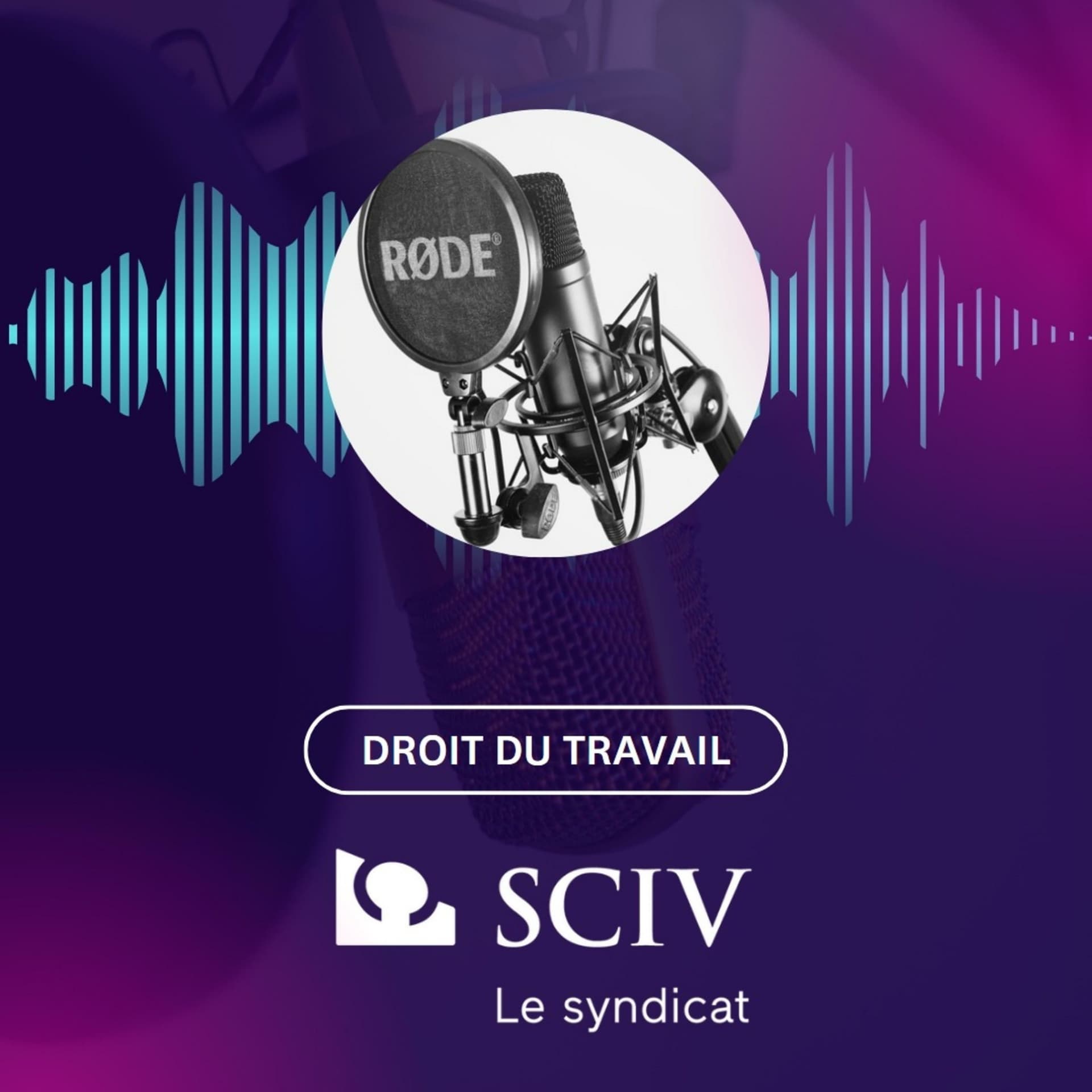 Droit du travail - Podcasts