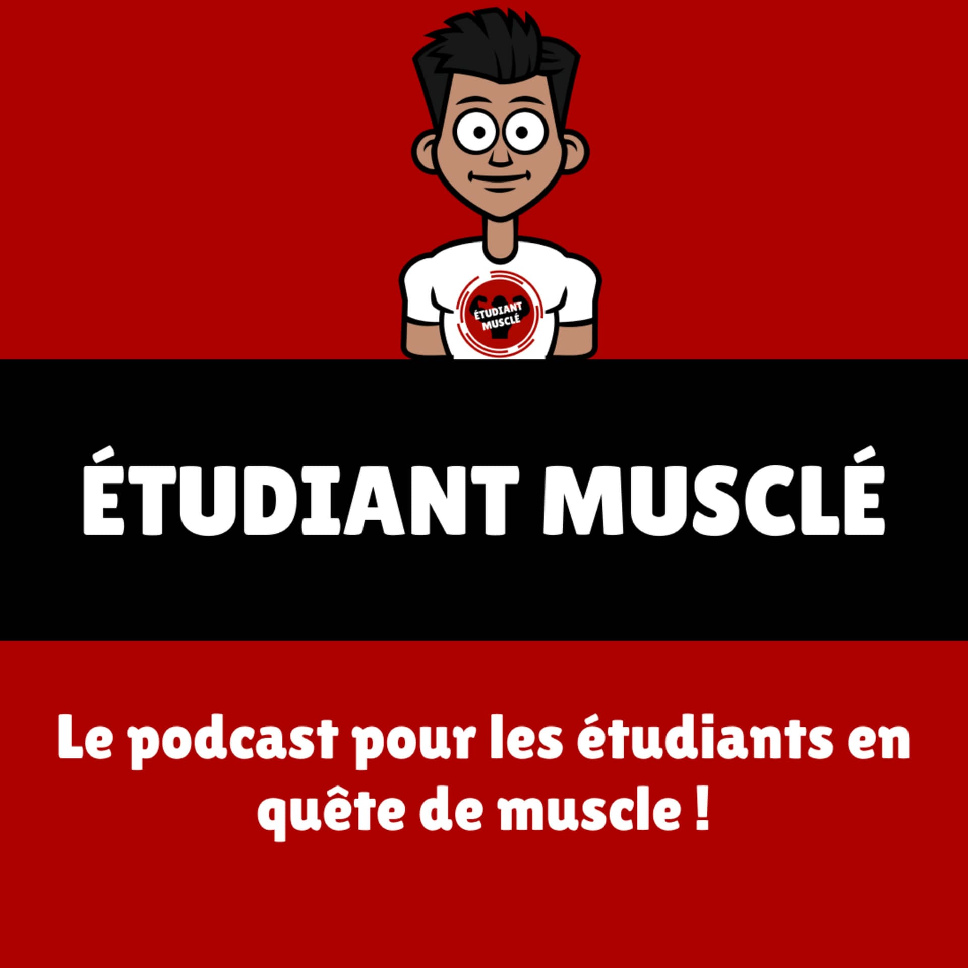 Étudiant Musclé - Podcasts