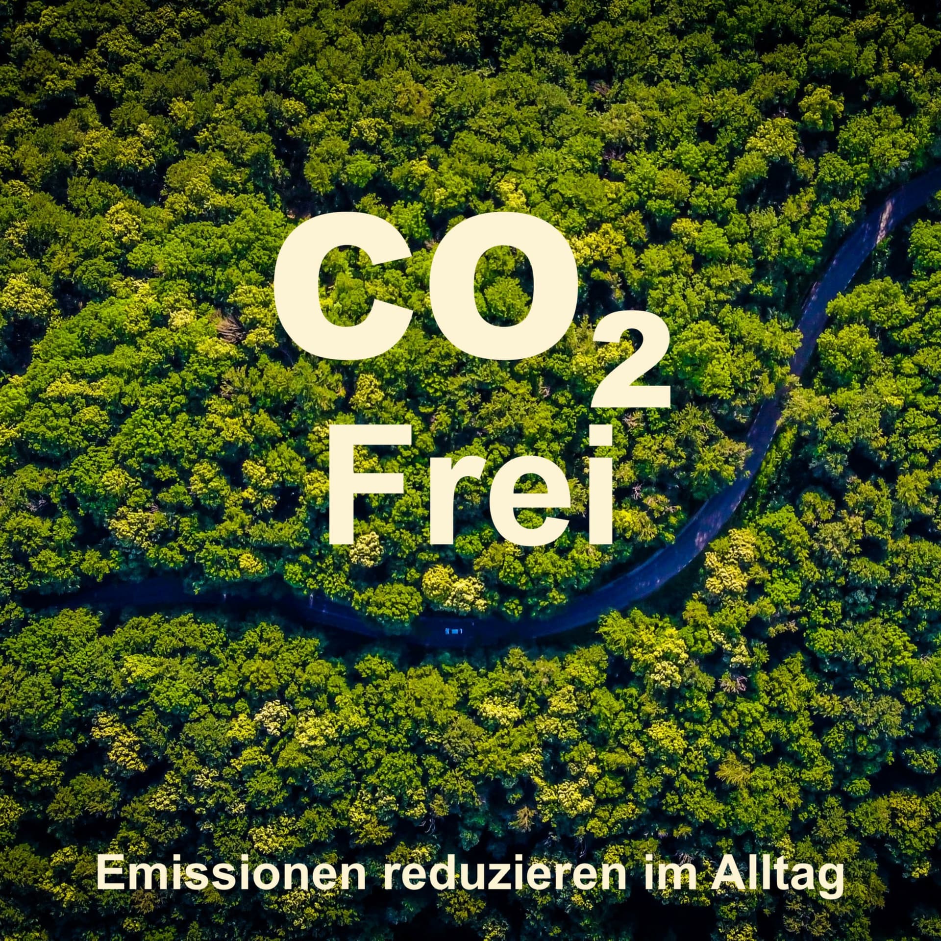 CO2 Frei - Emissionen reduzieren im Alltag - Podcast