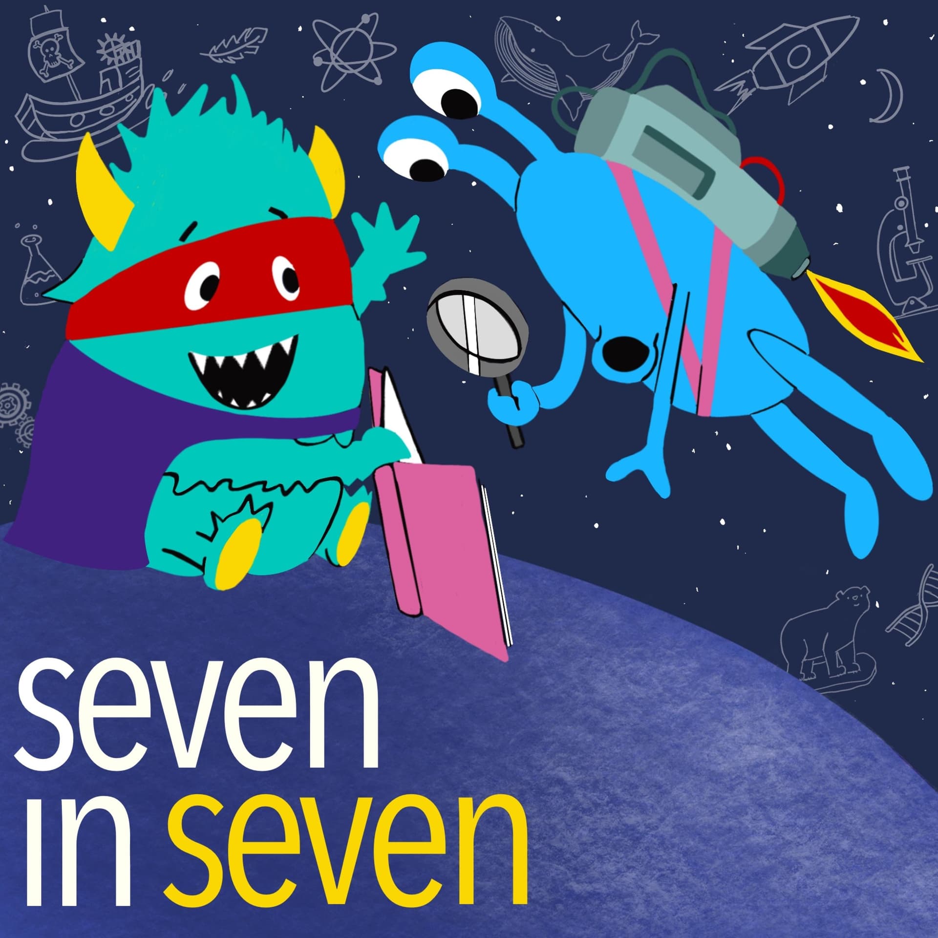 7 in 7 An Educational Podcast for Kids - Podcasts