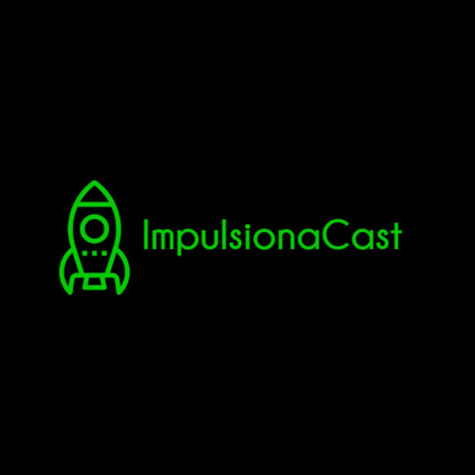 ImpulsionaCast - Podcasts