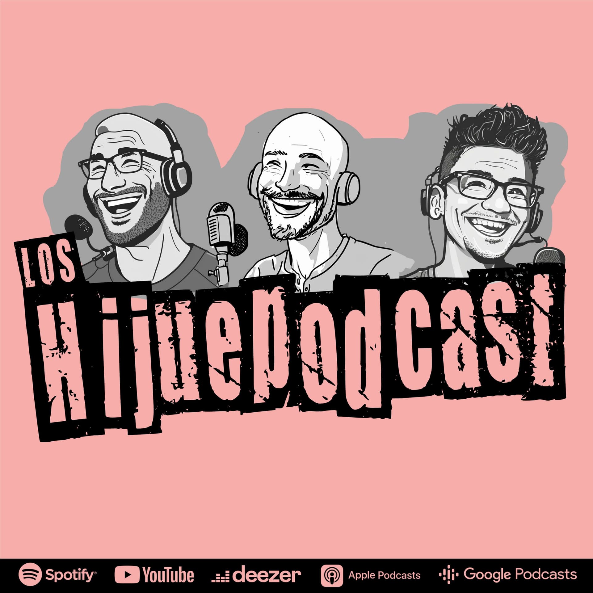 Los HijuePodcast - Podcasts