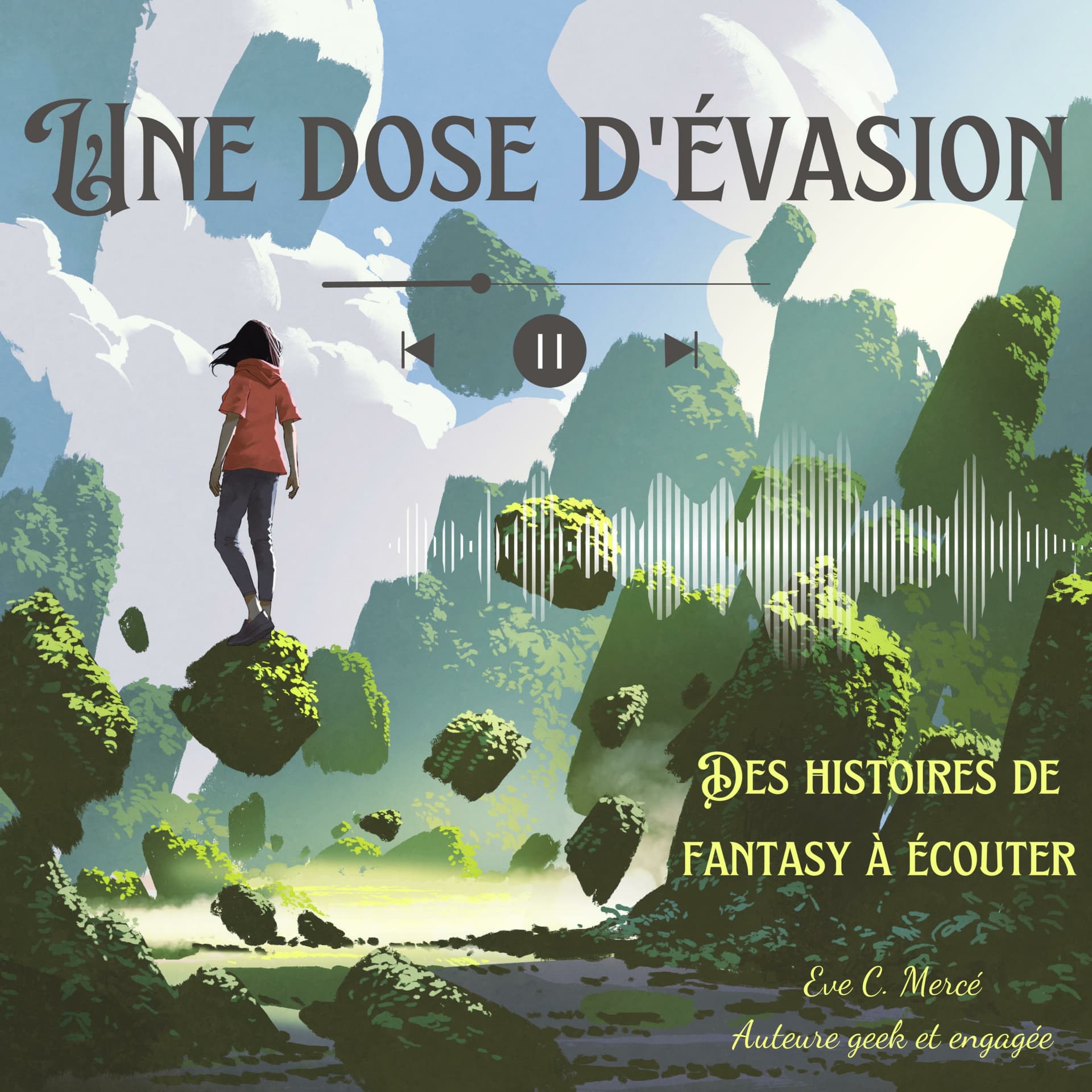 Une dose d'évasion - Podcasts