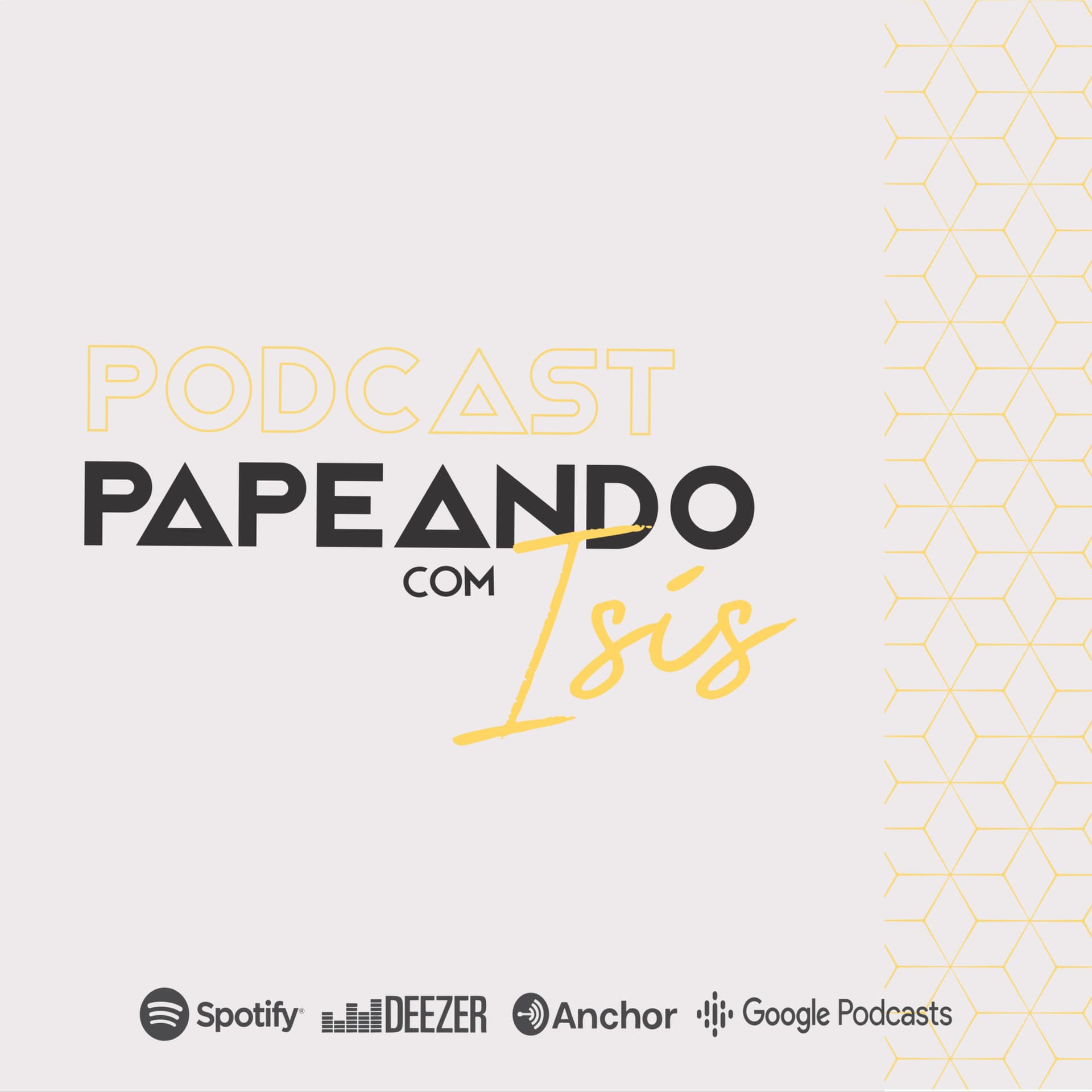 Papeando Com Isis - Podcasts