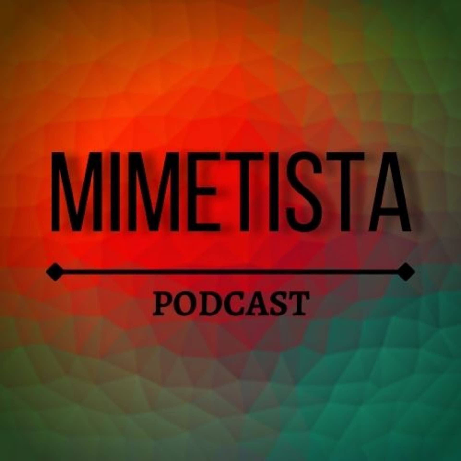 MIMETISTA - Podcasts