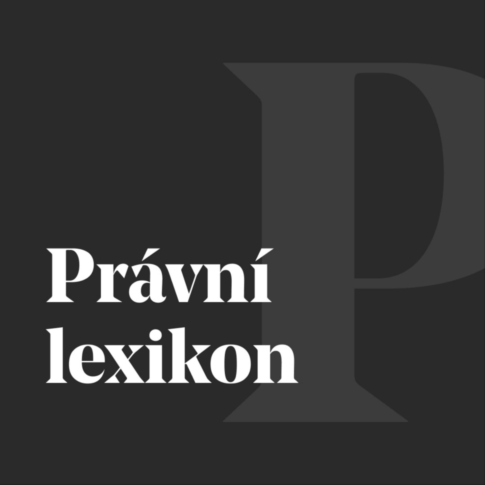 Právní lexikon - Podcasts