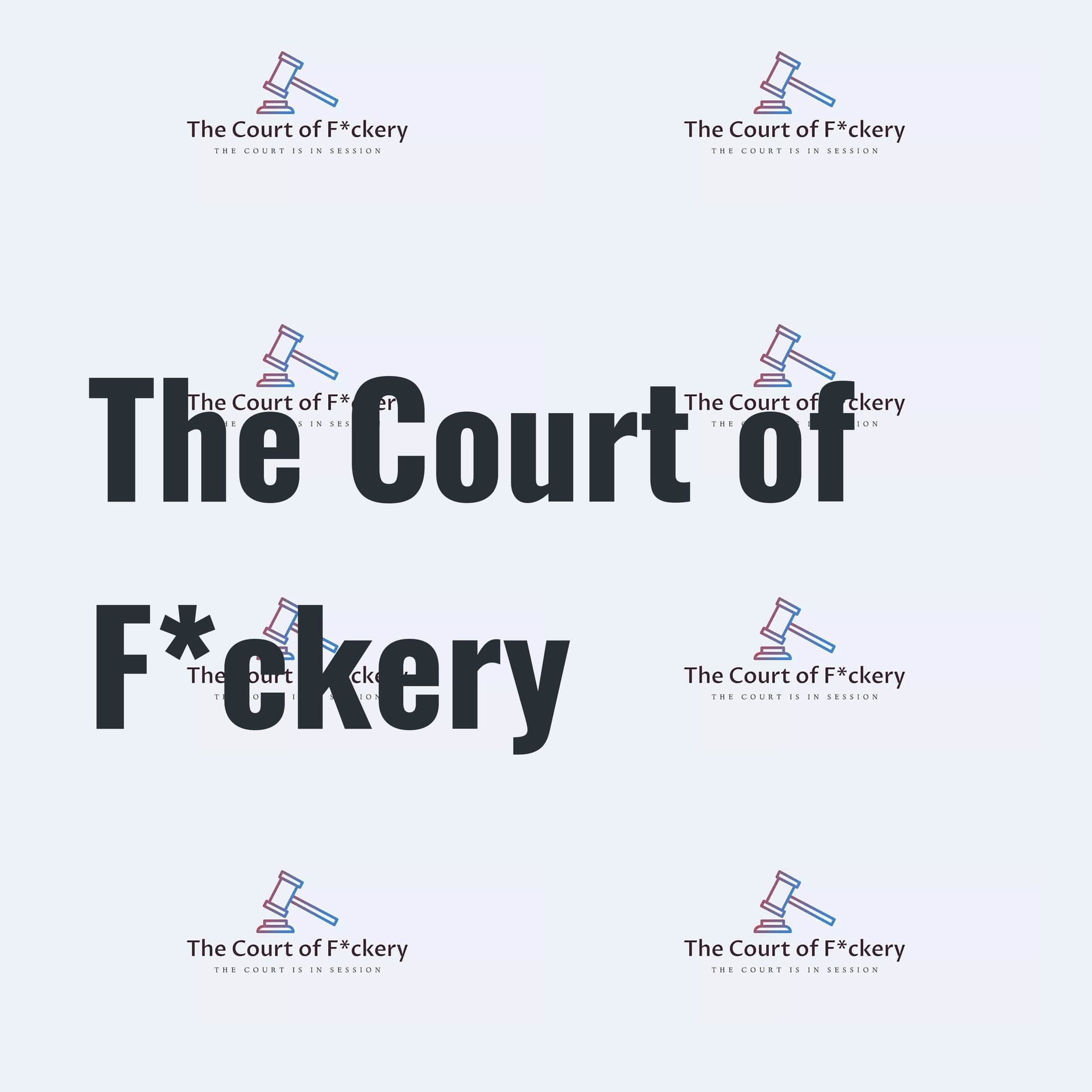 The Court of F*ckery - Podcasts