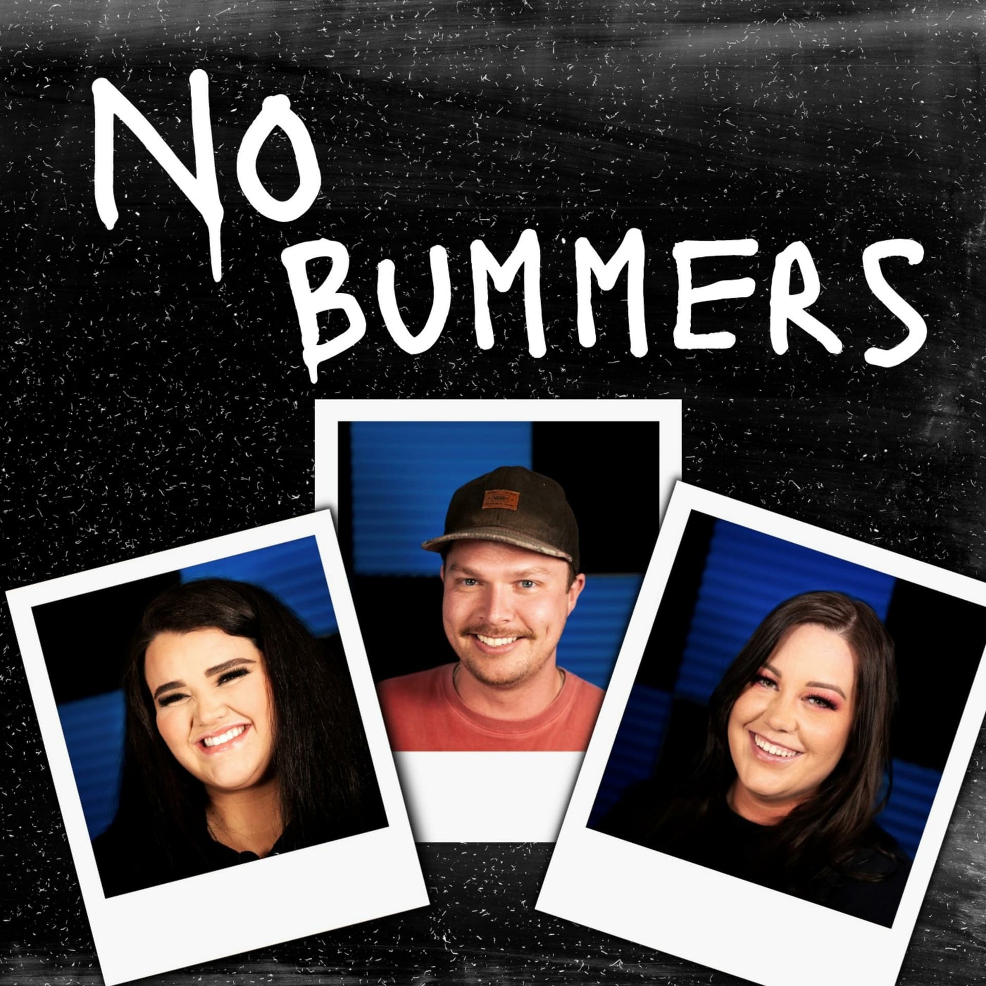 No Bummers! - Podcast