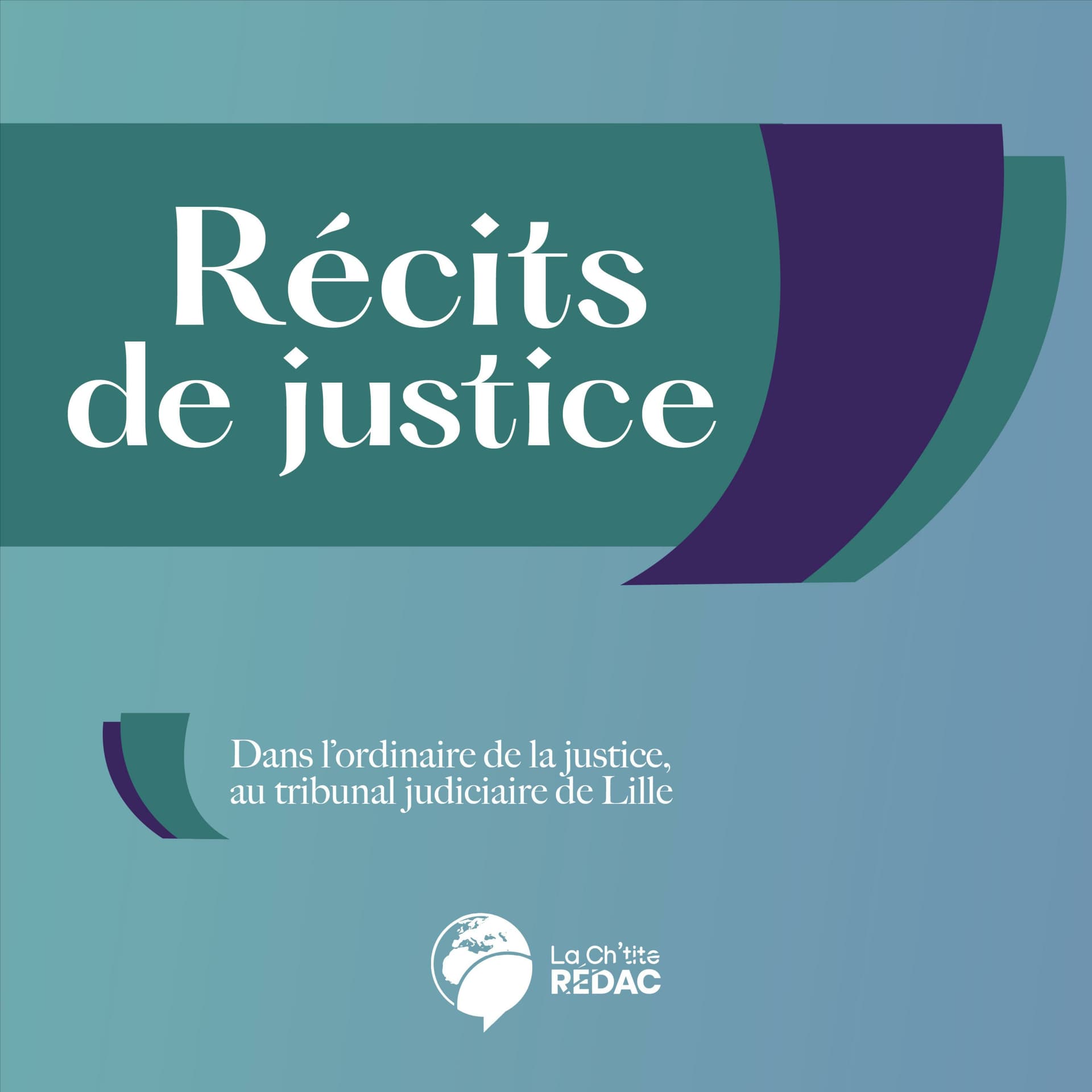 Récits de justice - Podcasts