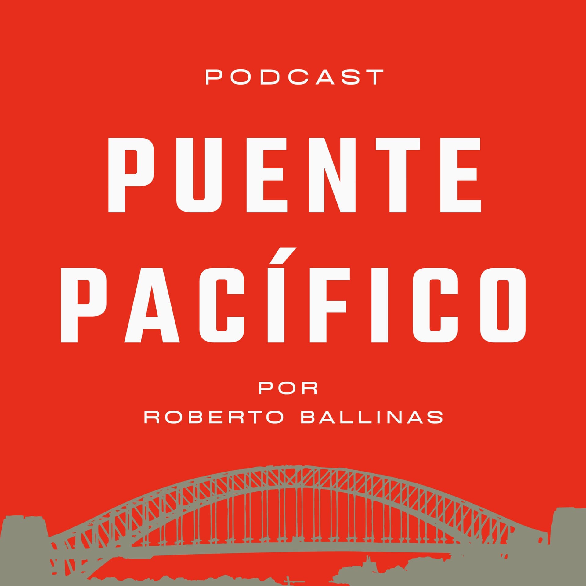 PUENTE PACíFICO - Podcasts