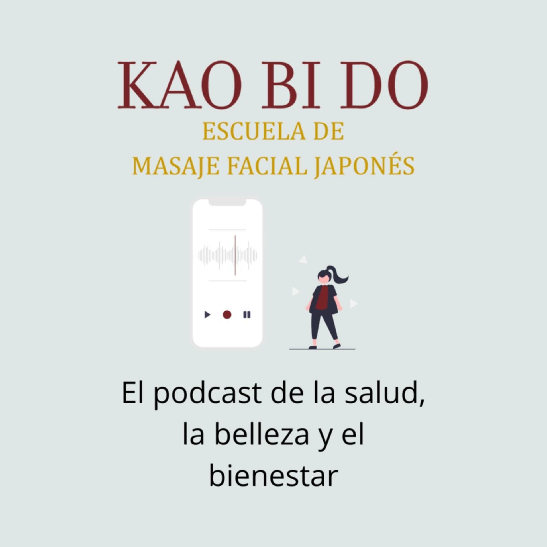 Kaobido, Escuela de Masaje Facial Japonés - Podcasty