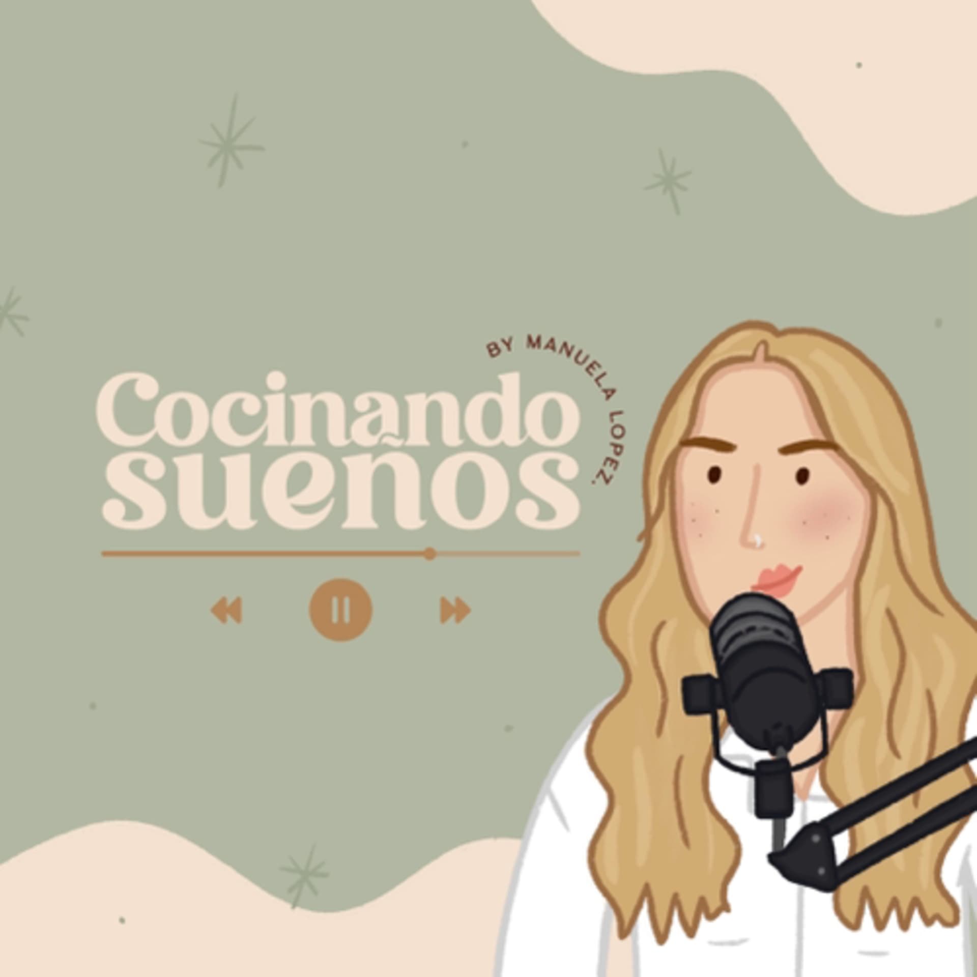 COCINANDO SUEÑOS - Podcasts