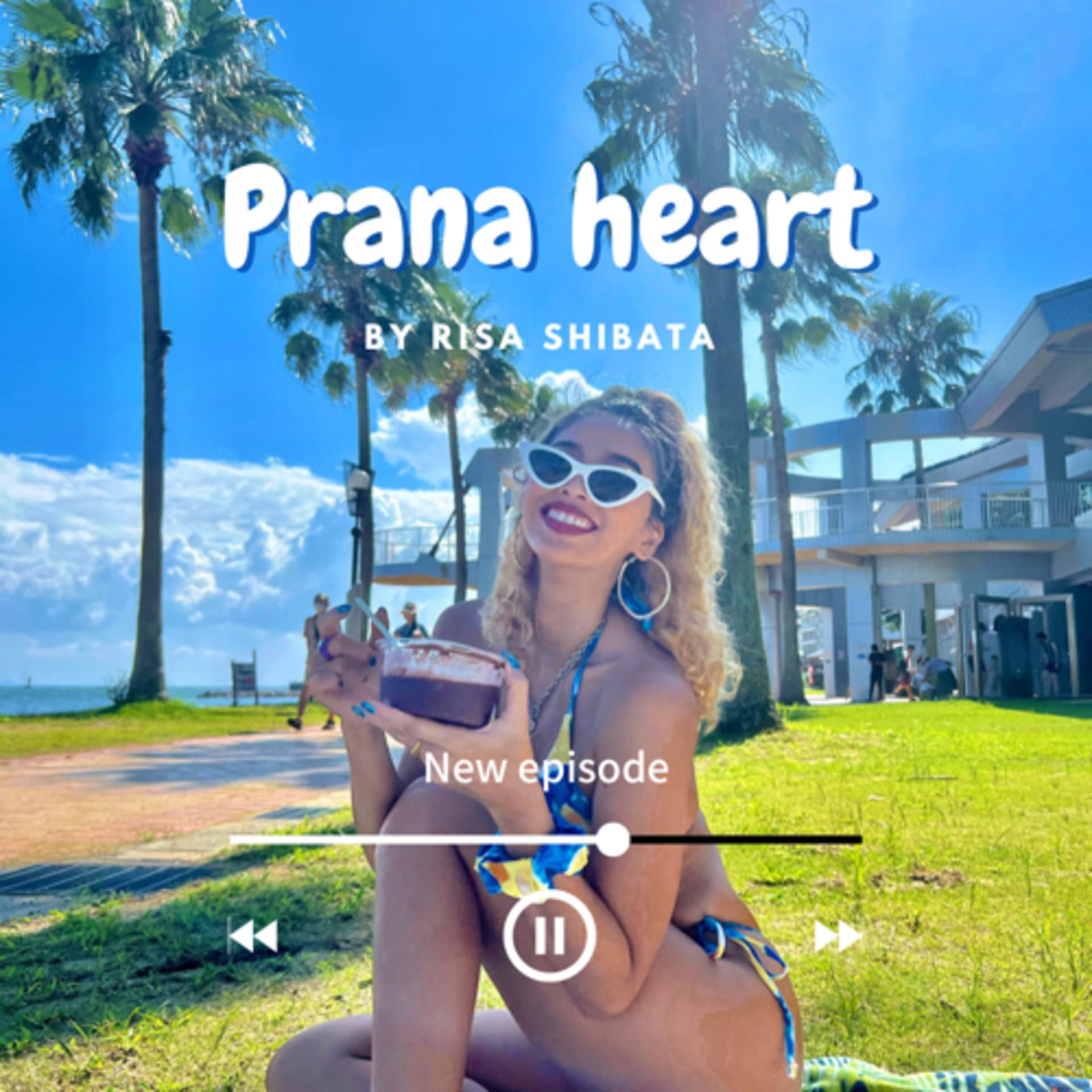 Prana Heart - ポッドキャスト