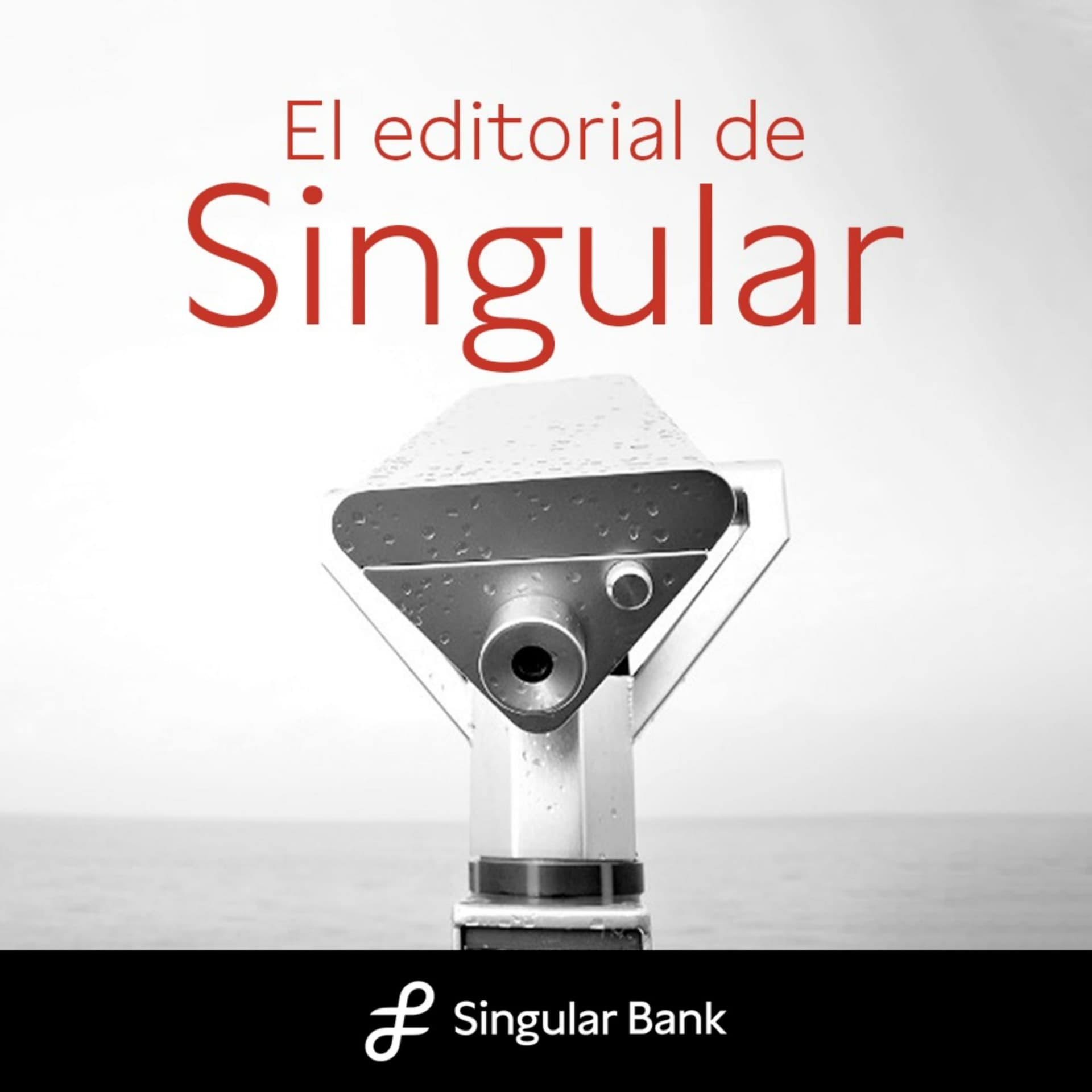El Editorial de Singular Bank