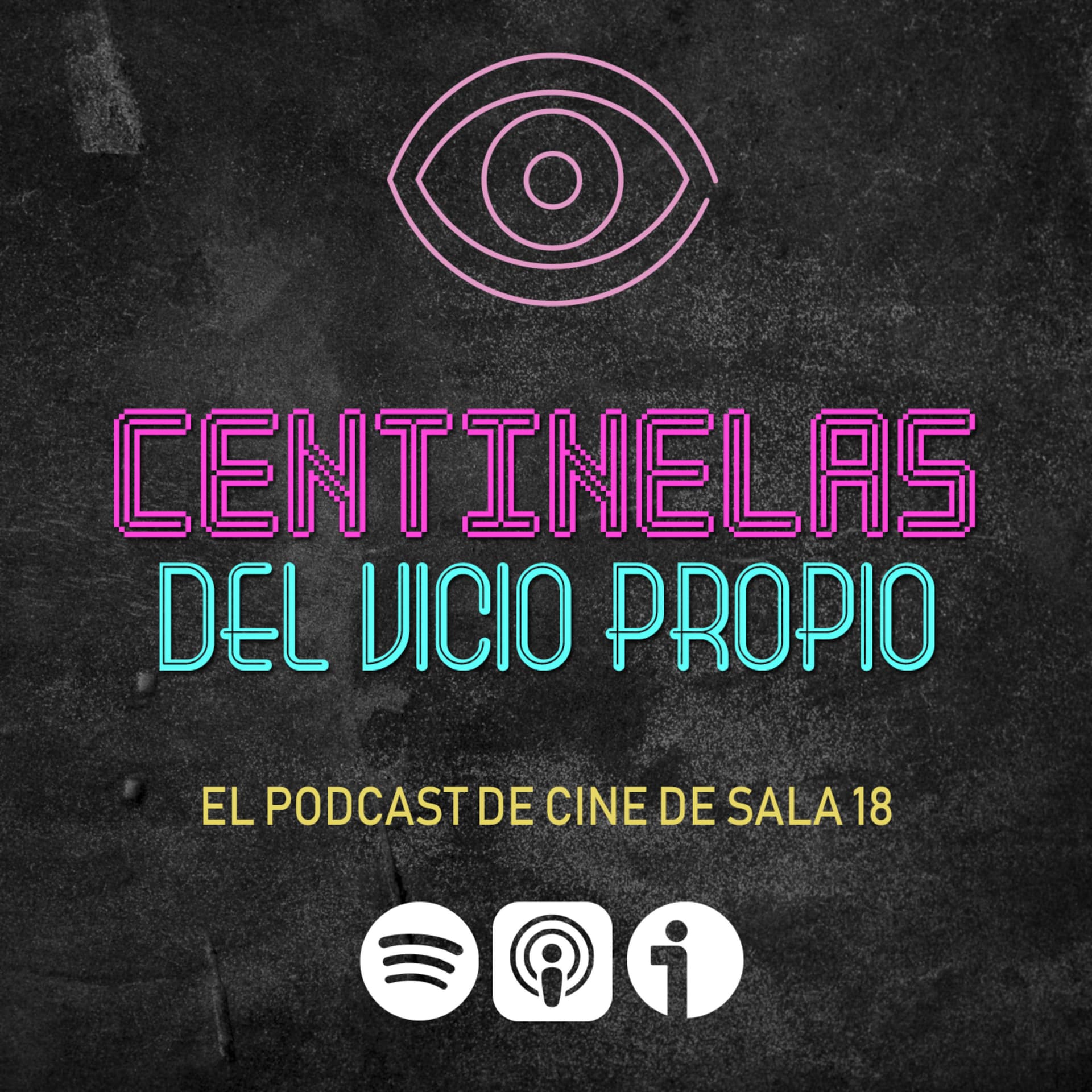 Centinelas del Vicio Propio - Podcasts