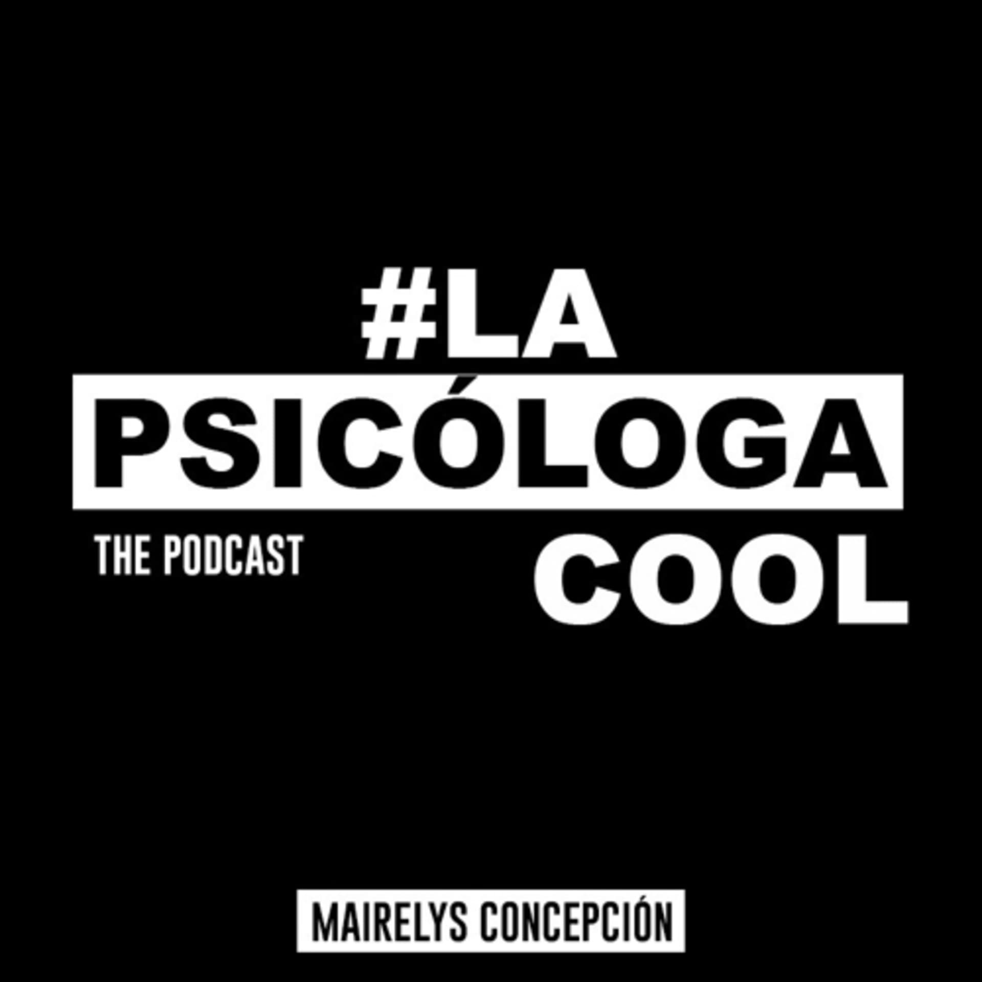 La Psicóloga Cool - Podcasts