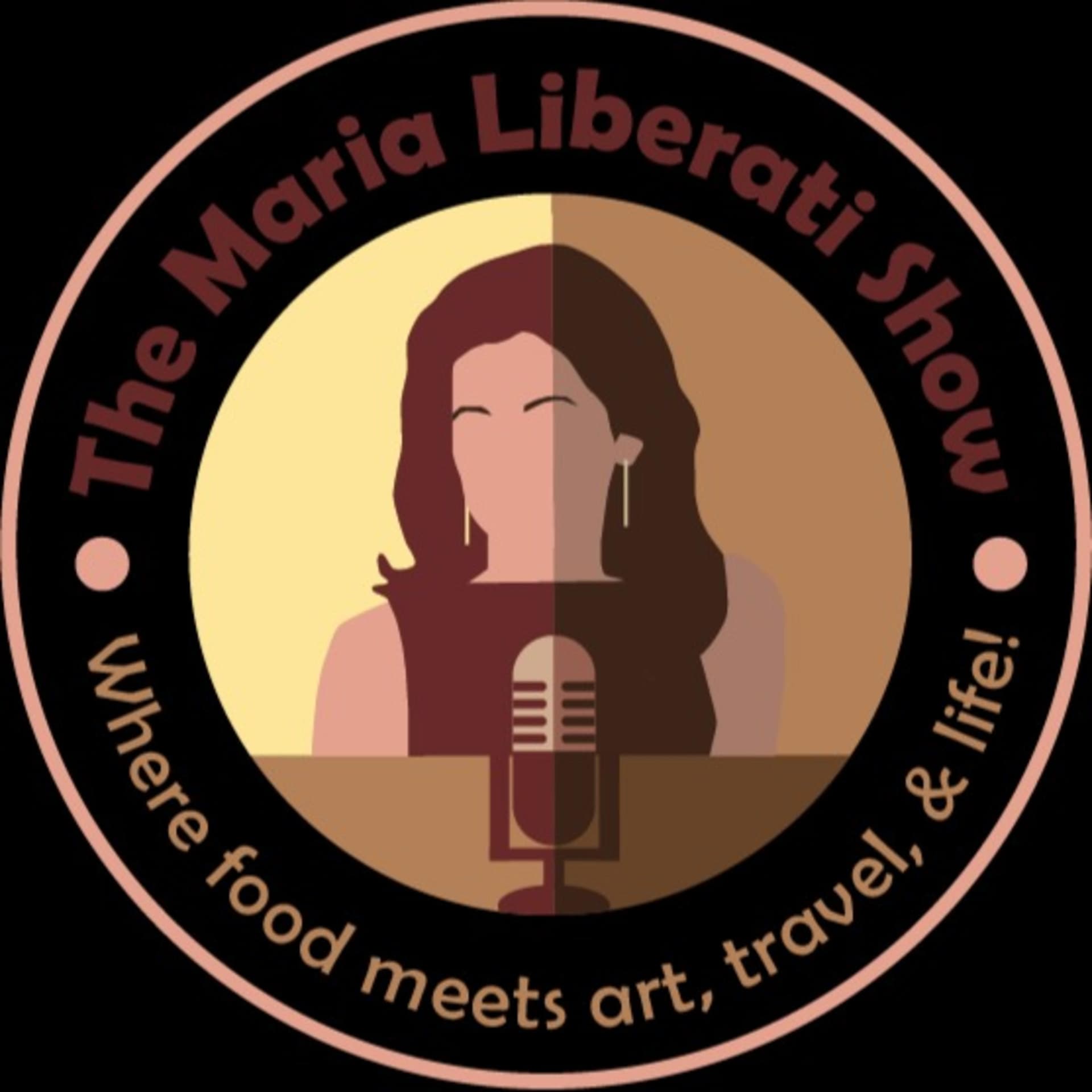 The Maria Liberati Show - Podcasts