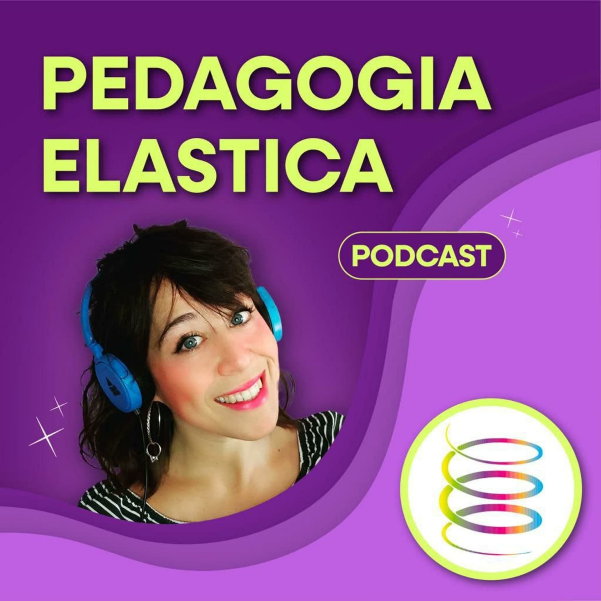 PEDAGOGIA ELASTICA - Podcasts
