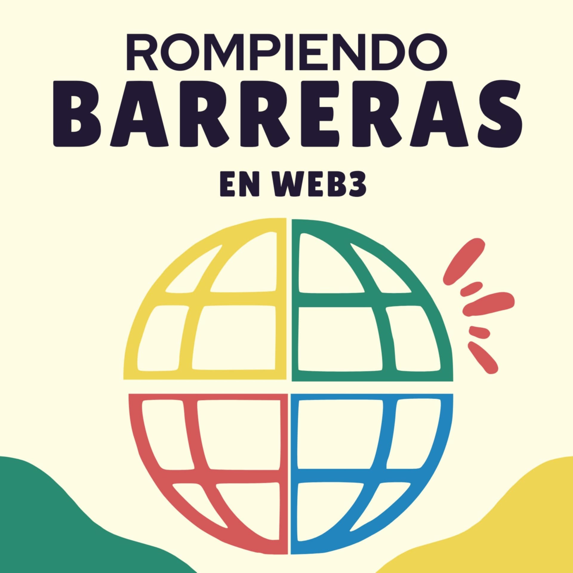 Rompiendo Barreras en Web3 - Podcast