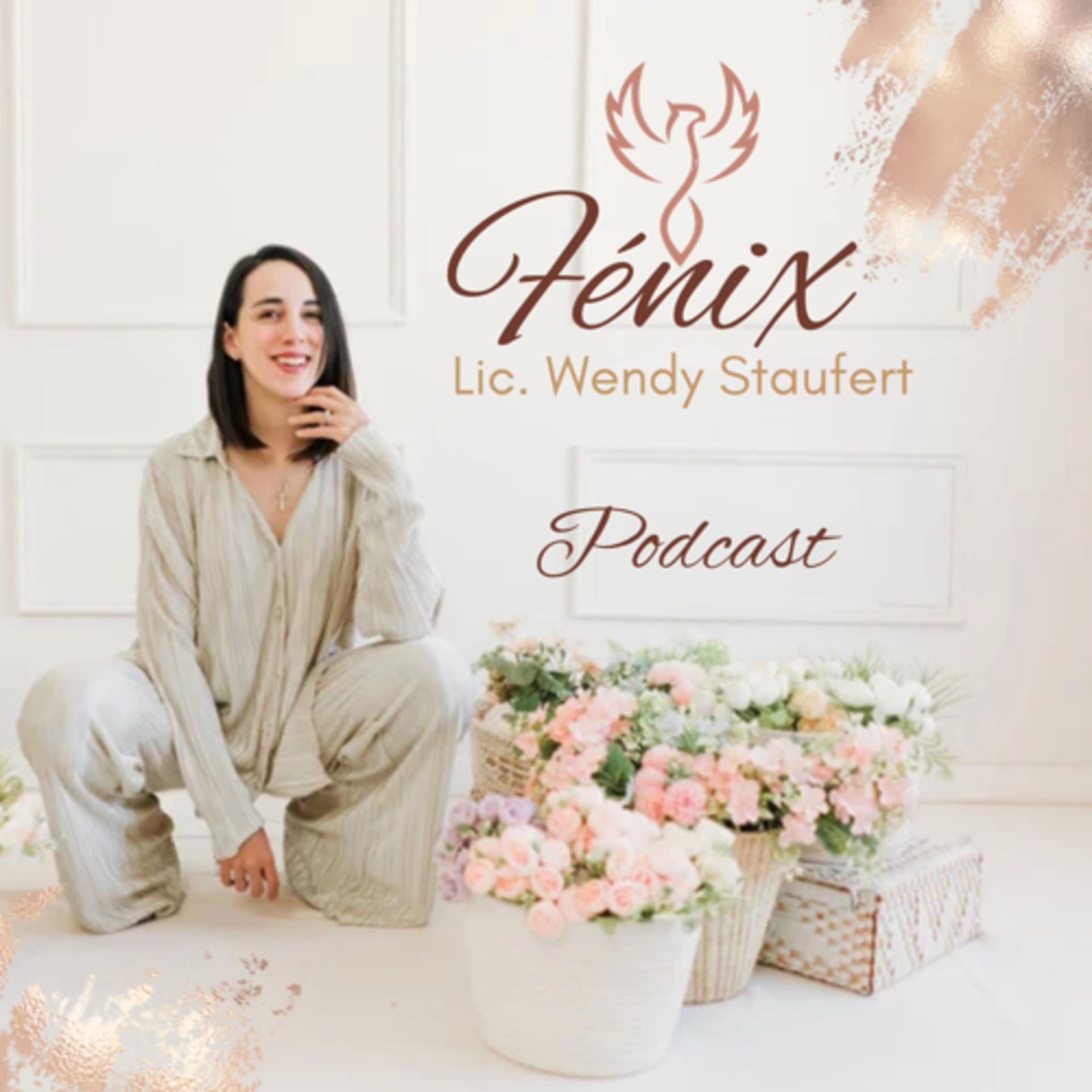 Fénix por Lic. Wendy Staufert - Podcasts