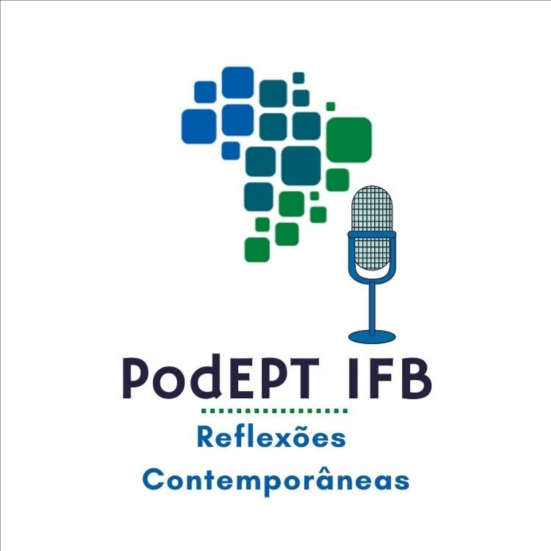 PodEPT IFB: reflexões contemporâneas - Podcasts