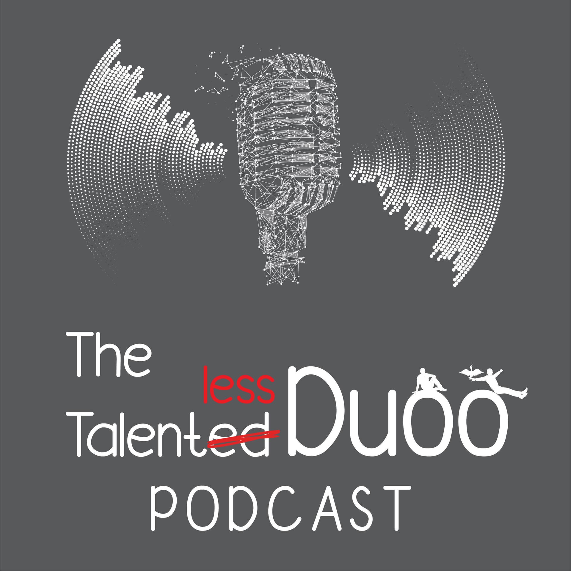 The Talentless Duoo - 播客