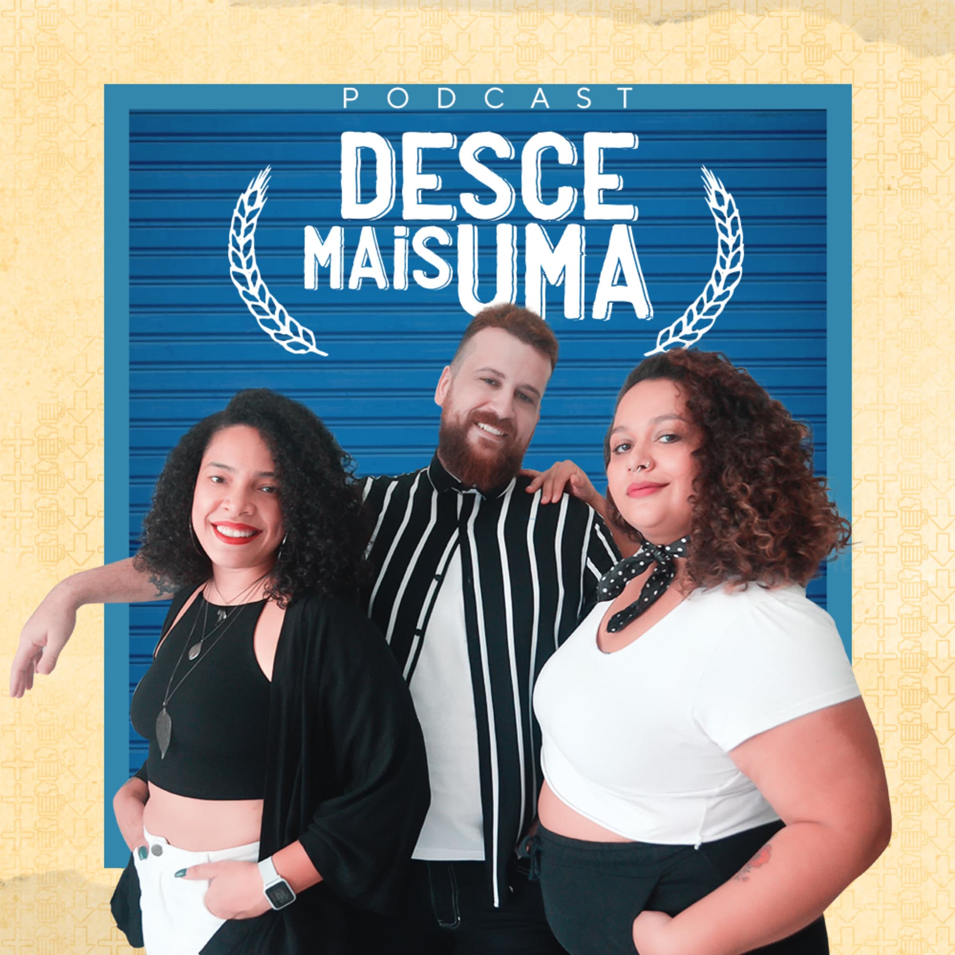 Desce Mais Uma - Podcasts