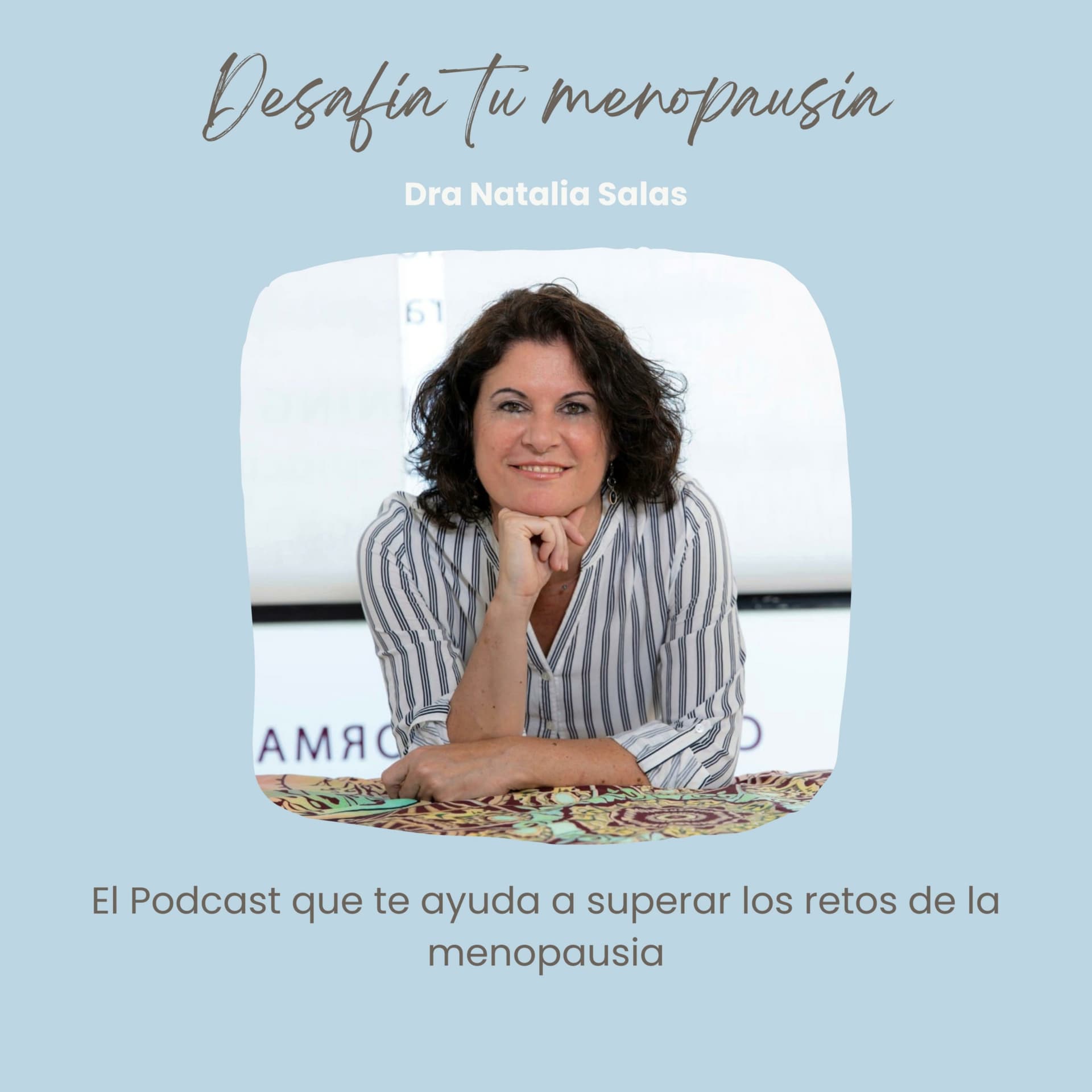 Desafía tu menopausia (DTM) - Podcasts