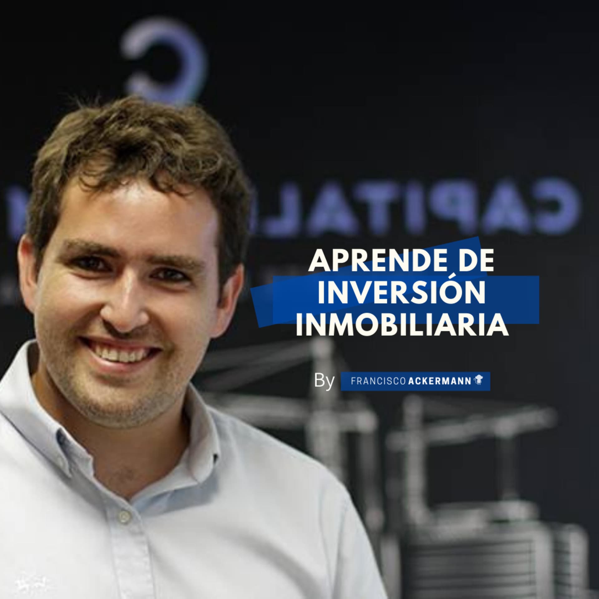 Aprende de Inversión Inmobiliaria - Podcasts