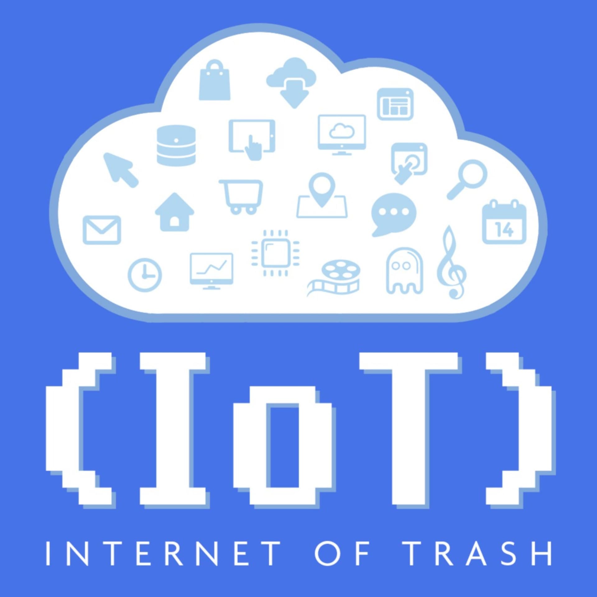 Internet of Trash - Podcasts