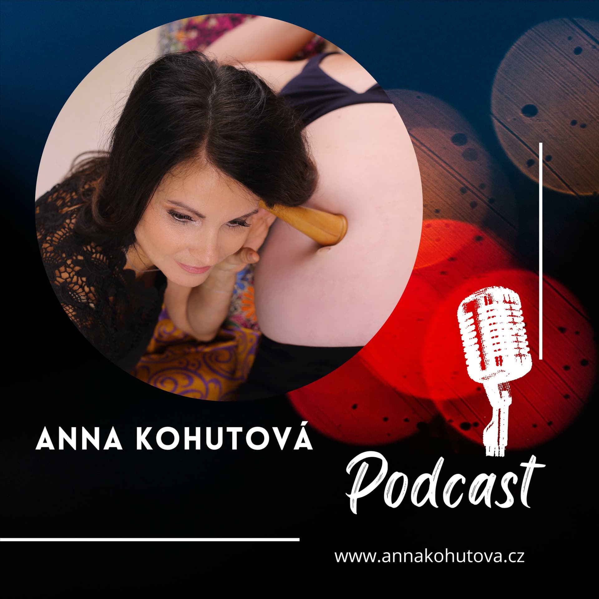 Anna Kohutová - Podcasts