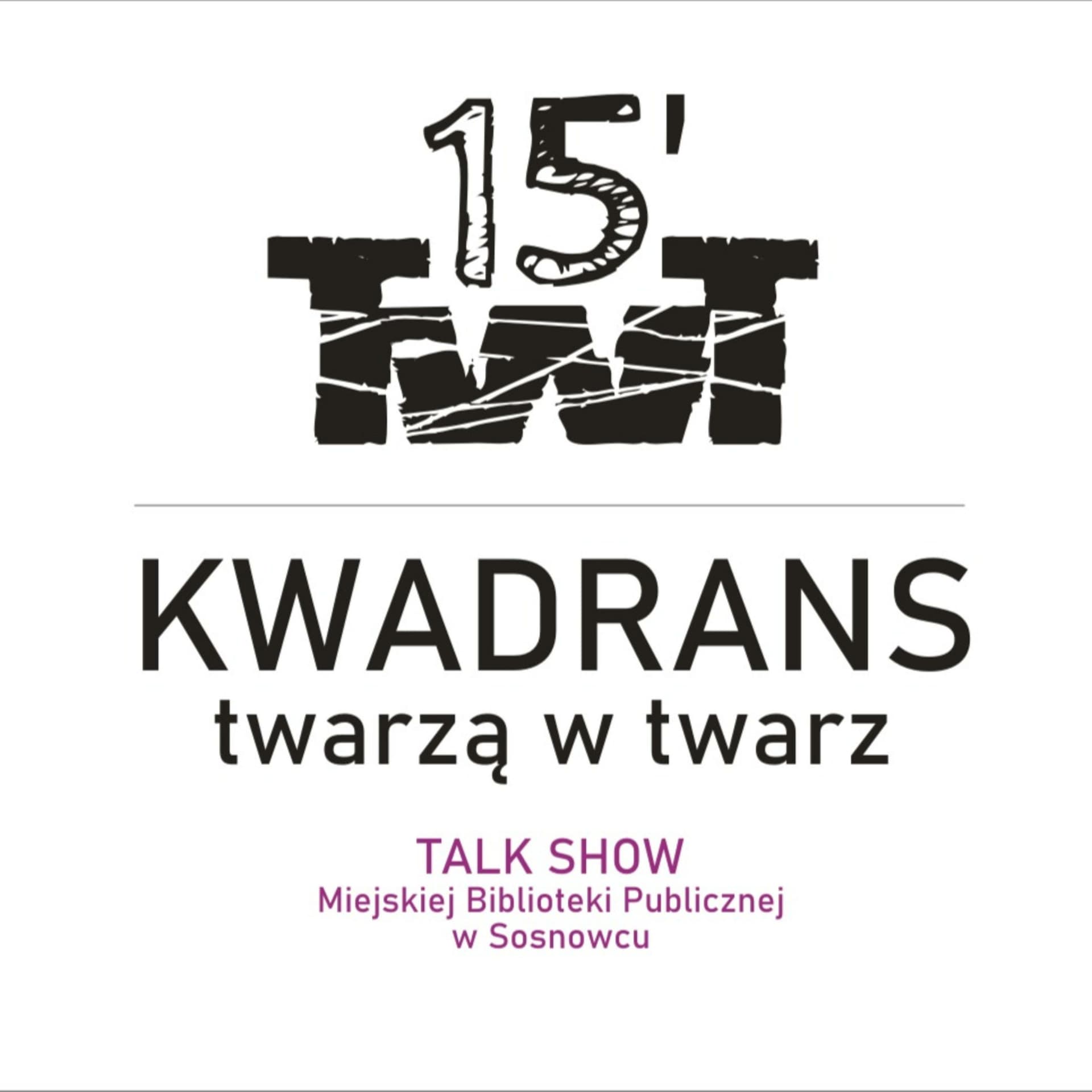 Kwadrans twarzą w twarz, czyli zagłębiowski talk show! - Podcasts
