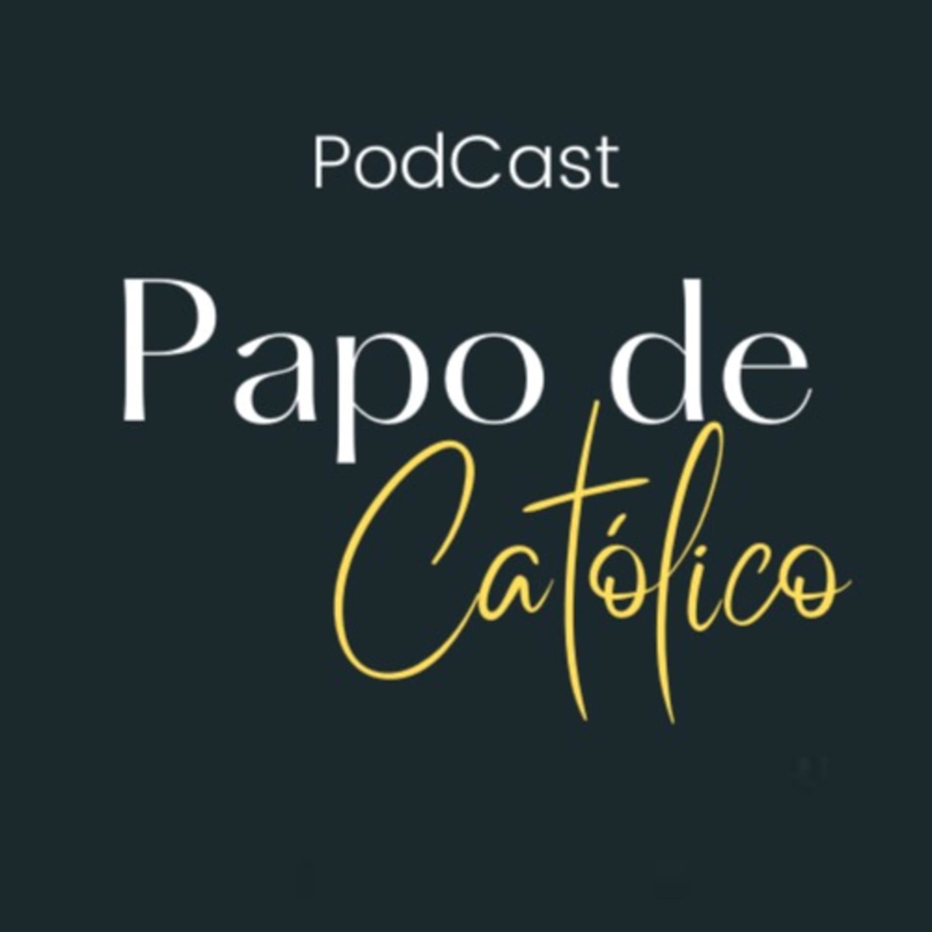 Papo de Católico - Podcasts