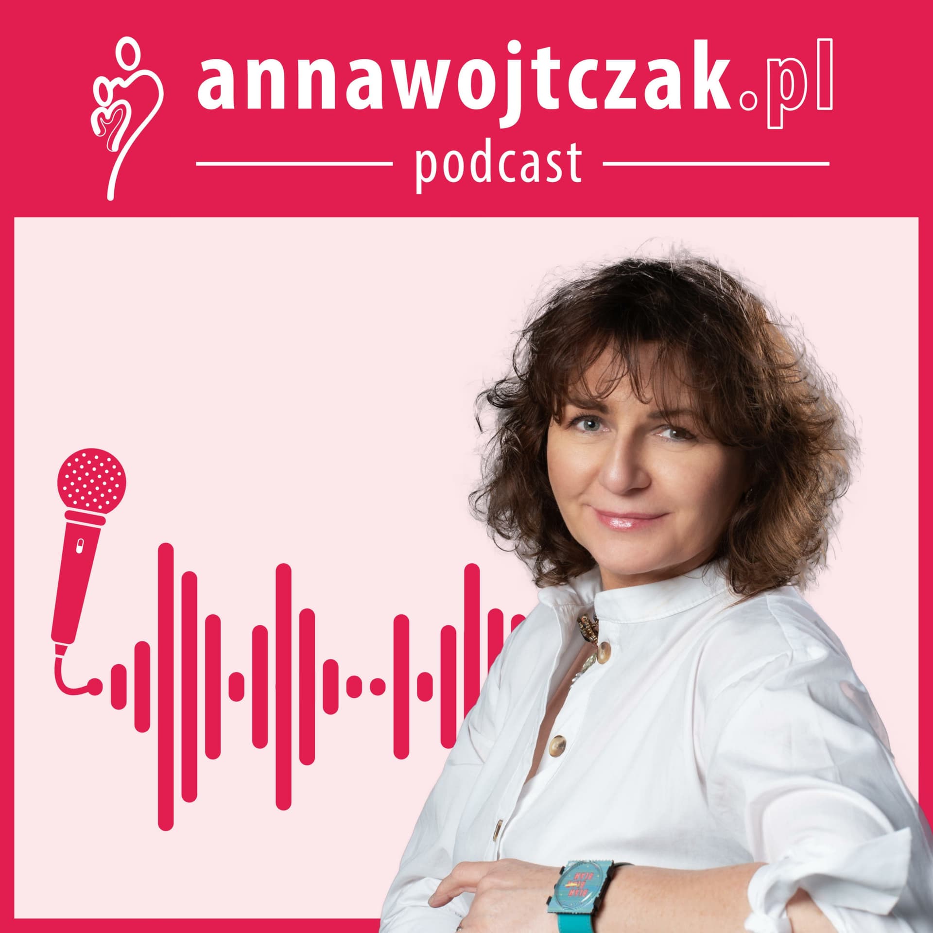 AnnaWojtczak.pl - Podcasty