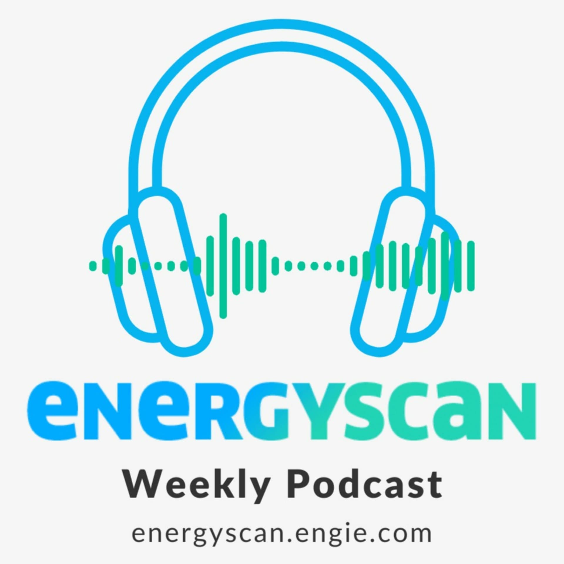 ENGIE EnergyScan - Podcasts