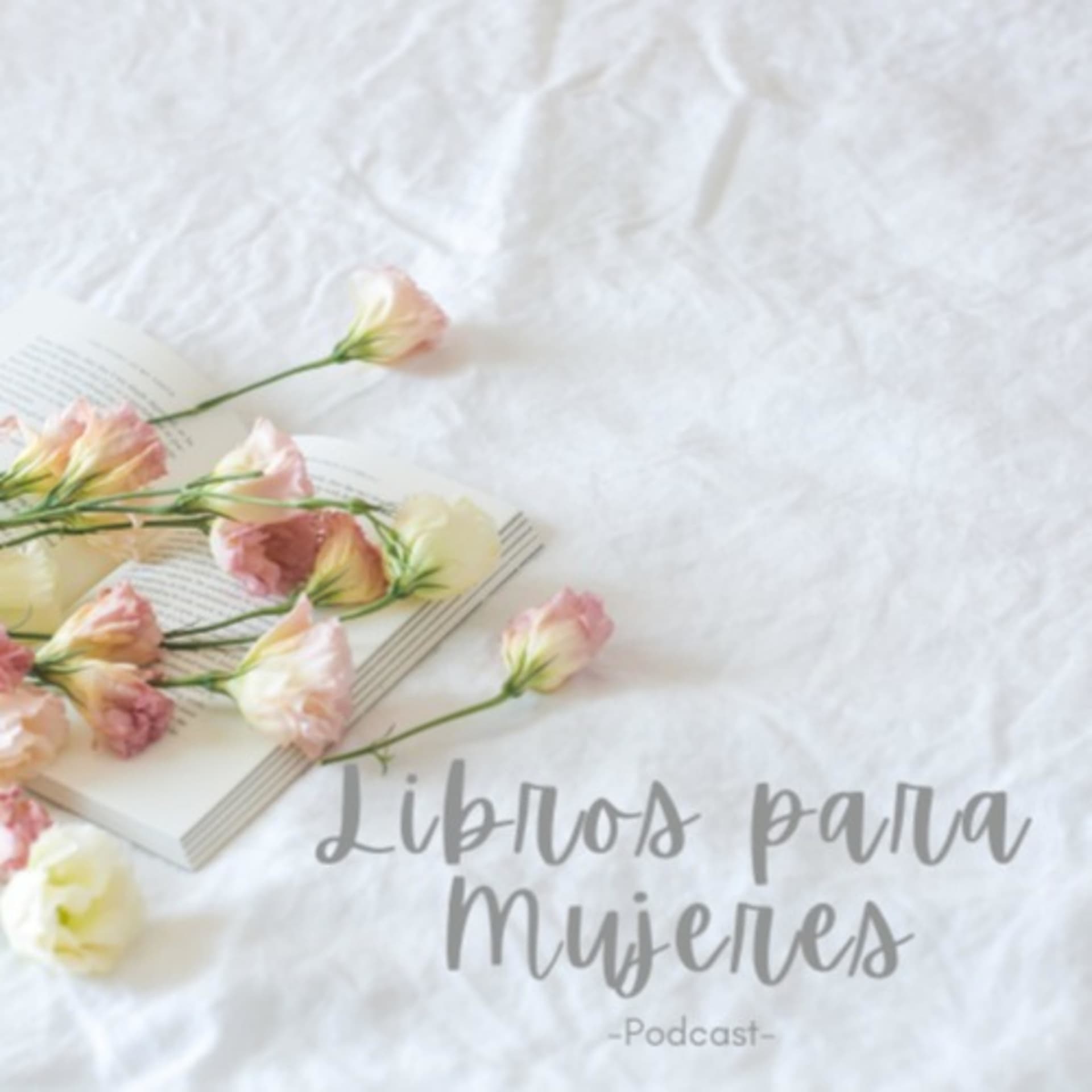 Libros Para Mujeres - Podcasts
