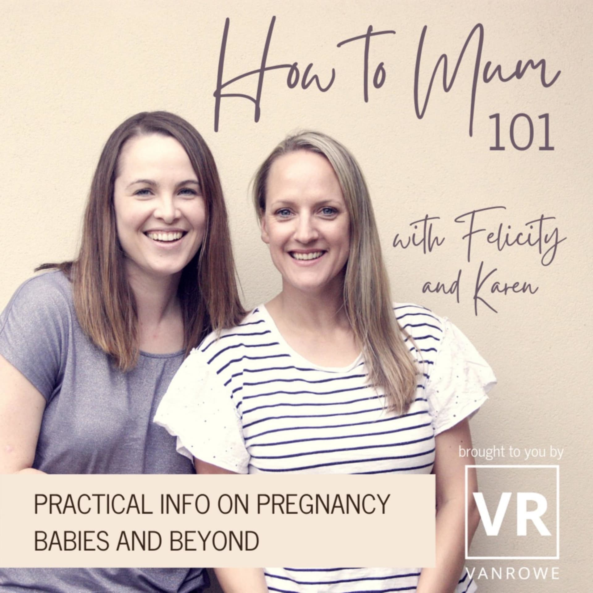 How to Mum 101: Pregnancy and parenting podcast - Podcasts