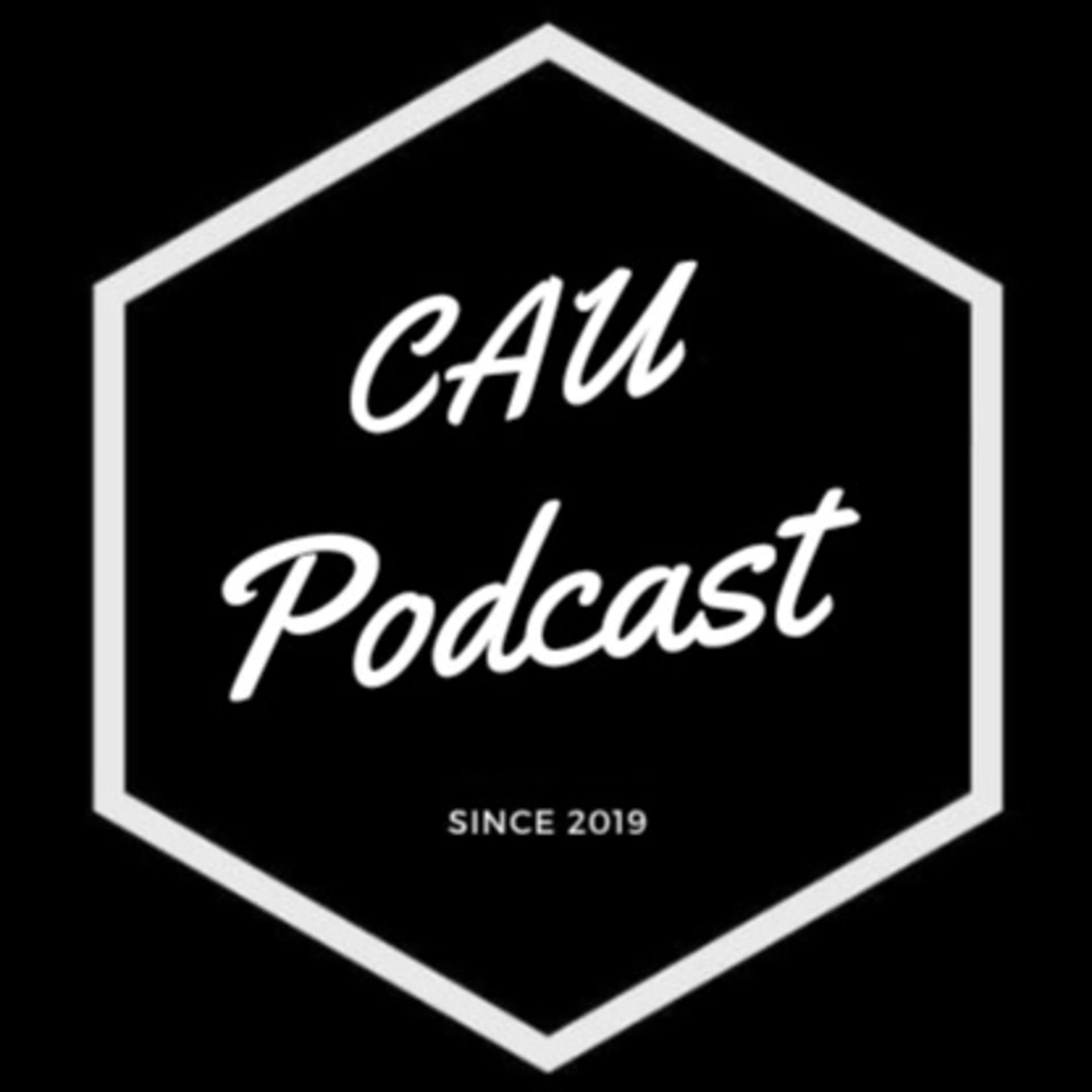 CAU: The Podcast - Podcasts