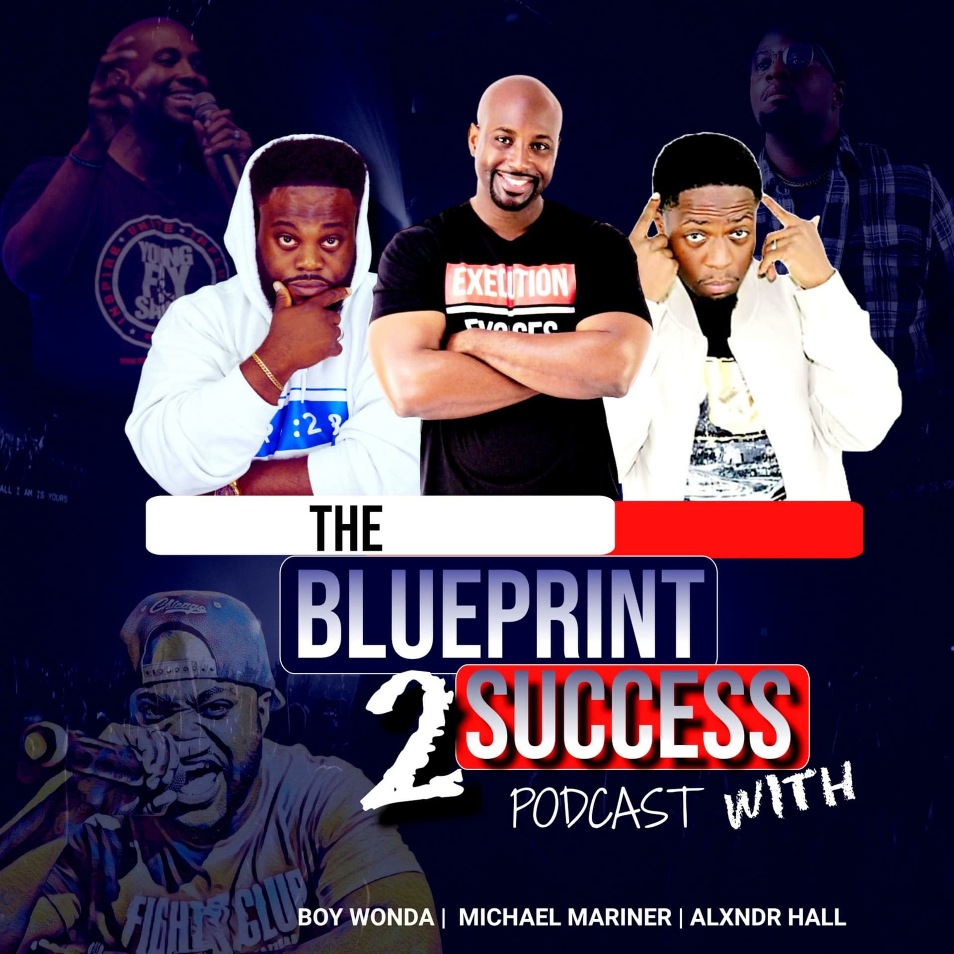The Blueprint 2 Success Podcast - Podcasts