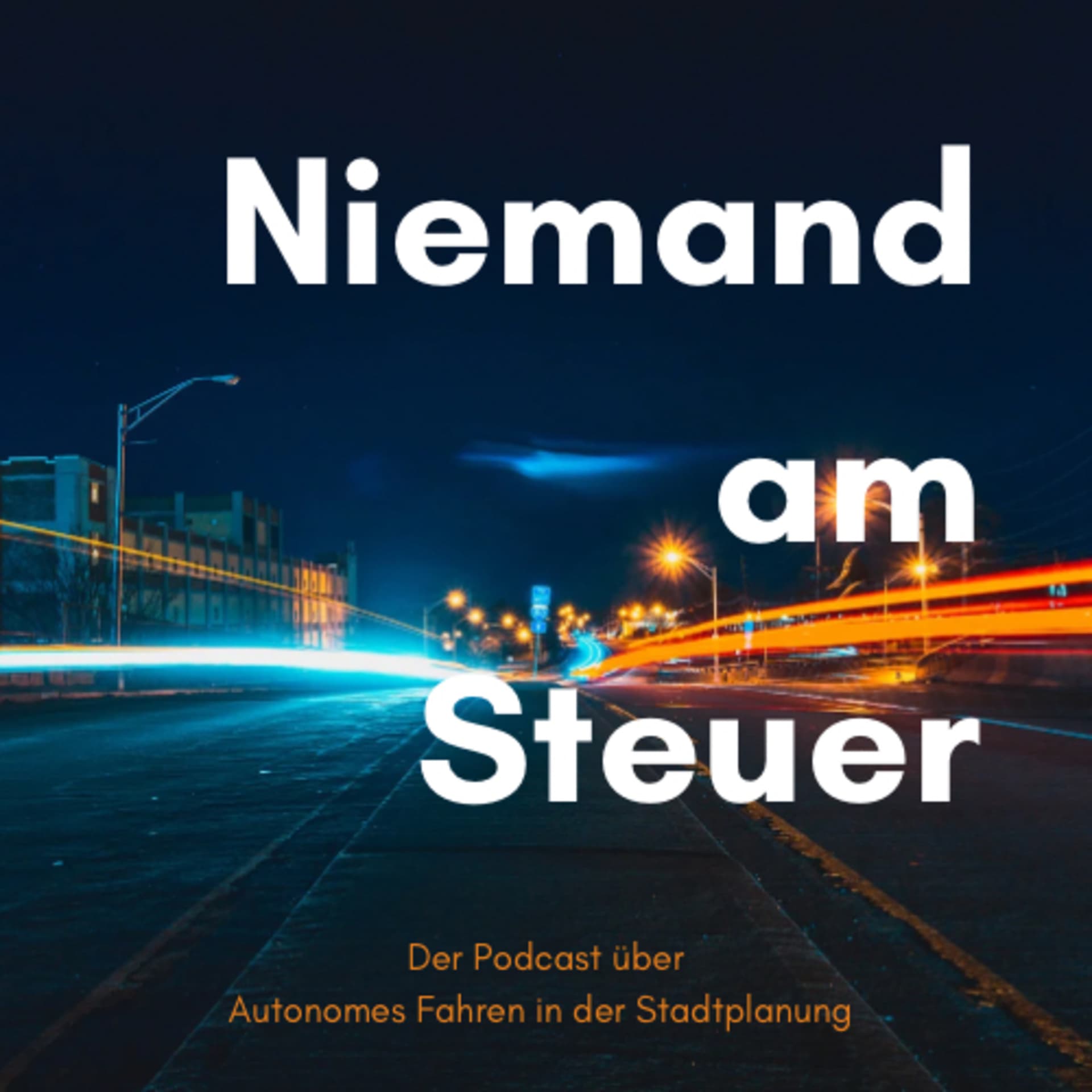 Niemand am Steuer - Der Podcast über Autonomes Fahren in der Stadtplanung - بودكاست