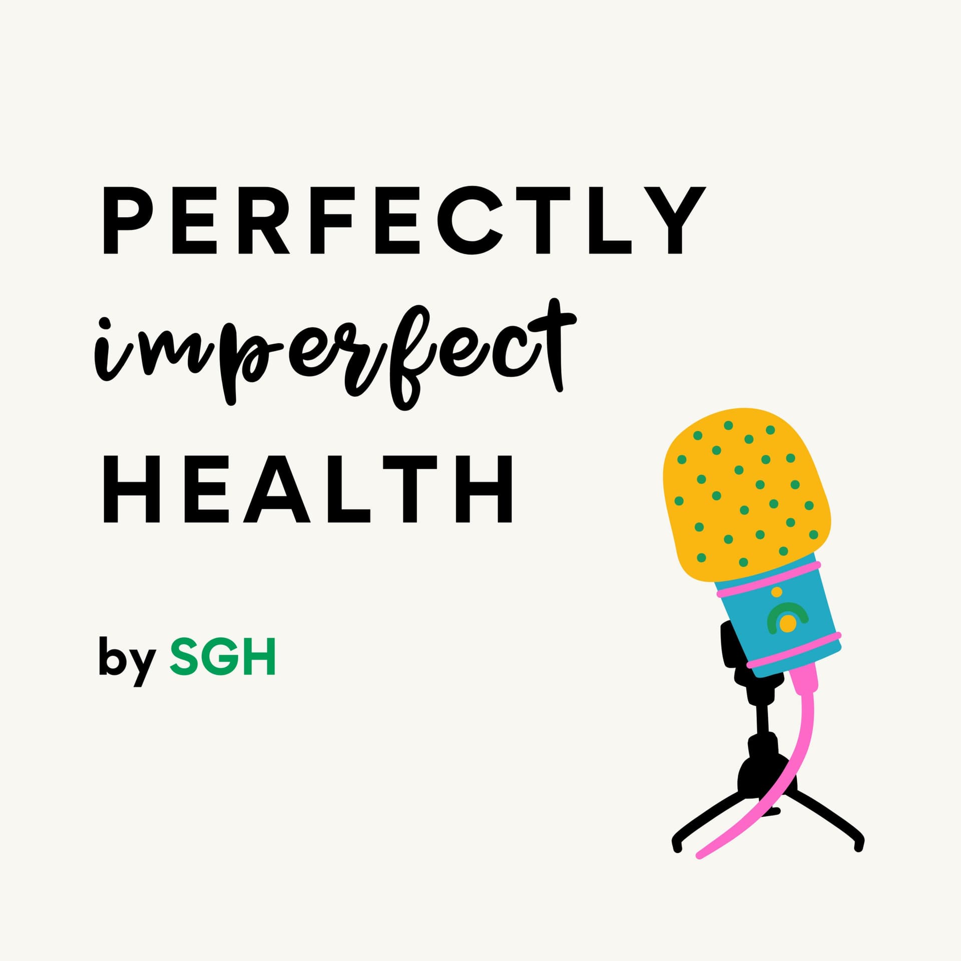 Perfectly Imperfect Health - Подкасты