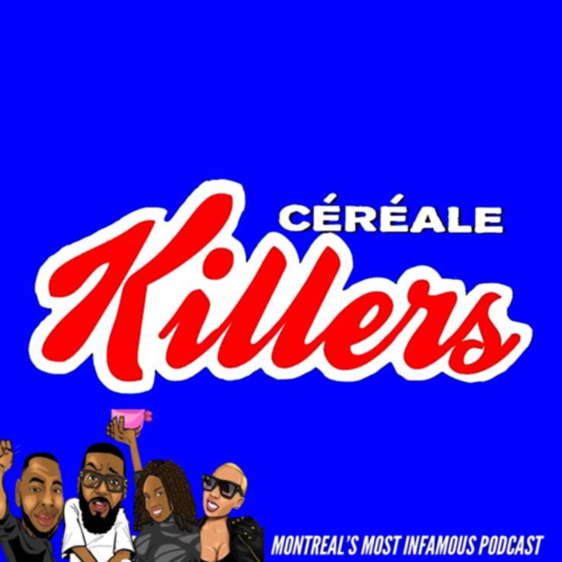 Céréale Killers - Podcasts