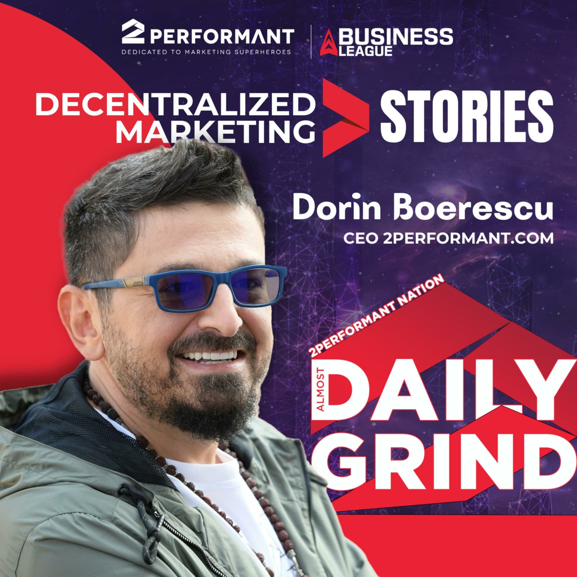 #DailyGrind by 2Performant.com. Decentralized Marketing Stories. - Подкасты