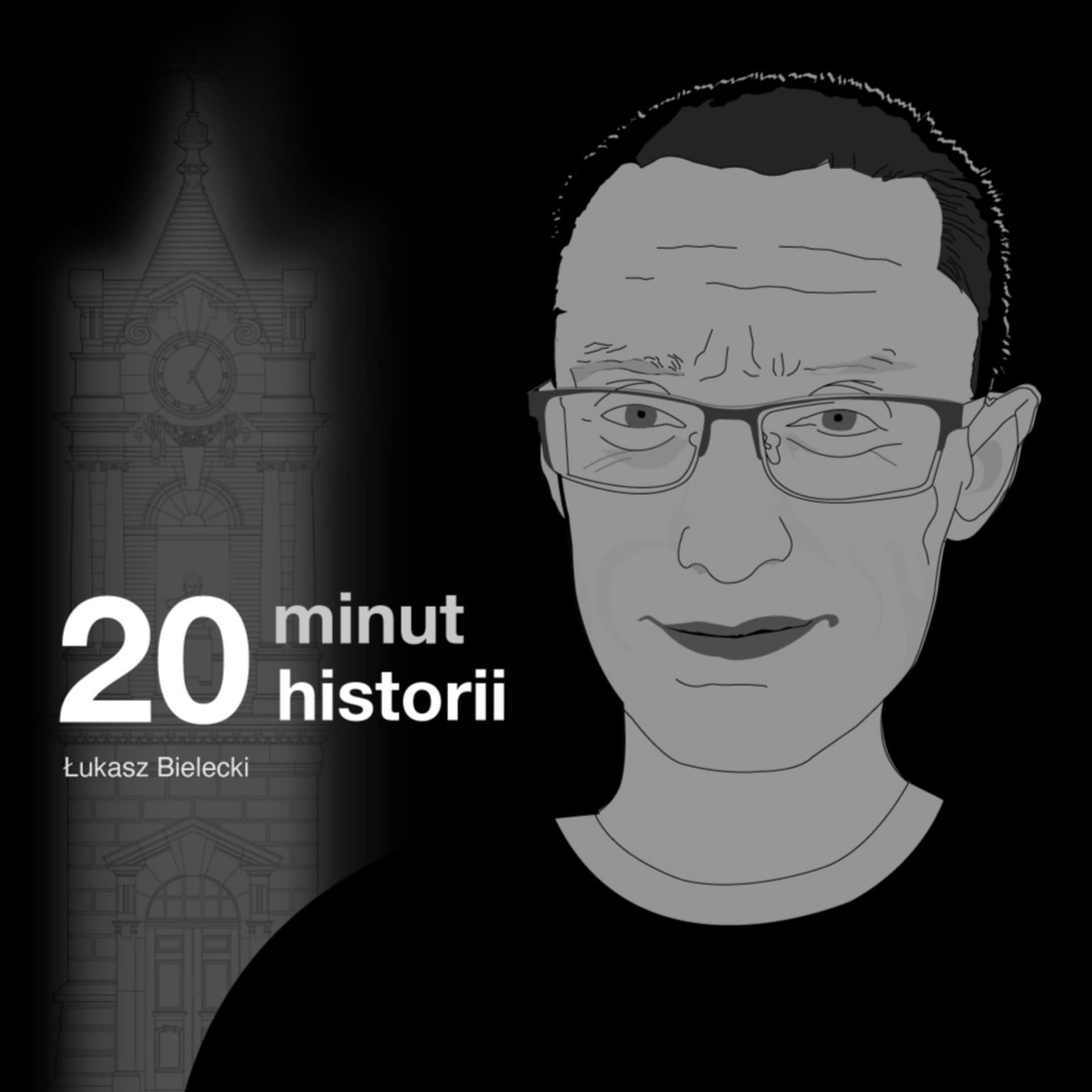 20 Minut Historii - Podcasty
